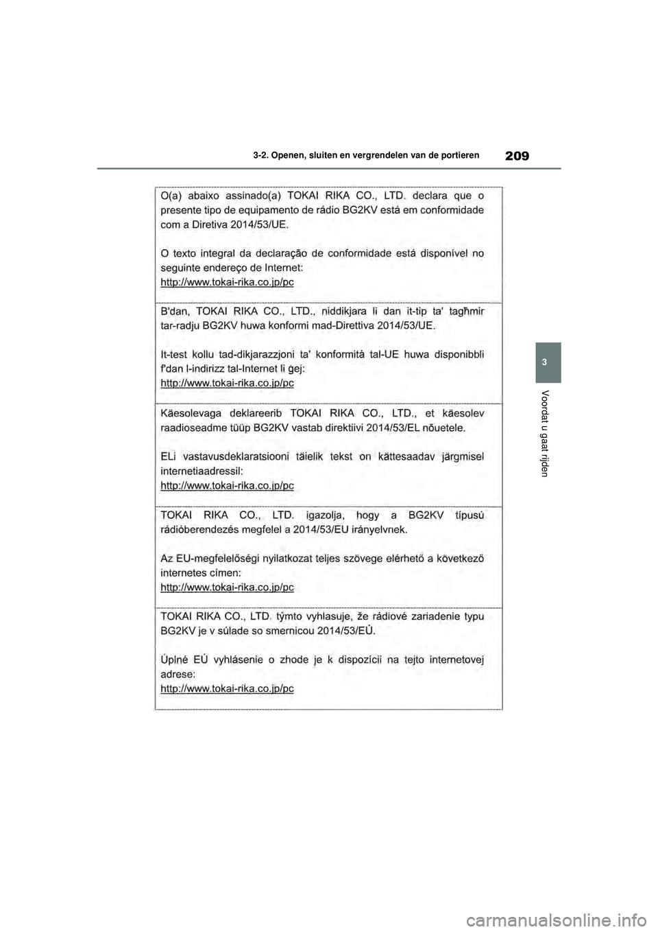 TOYOTA RAV4 HYBRID 2021  Instructieboekje (in Dutch) 209
3
3-2. Openen, sluiten en vergrendelen van de portieren
Voordat u gaat rijden
pM_RAV4-HV_OM_OM42D32E_(EE).book  Page 
209  Wednesday, July 29, 2020  9:01 AM 