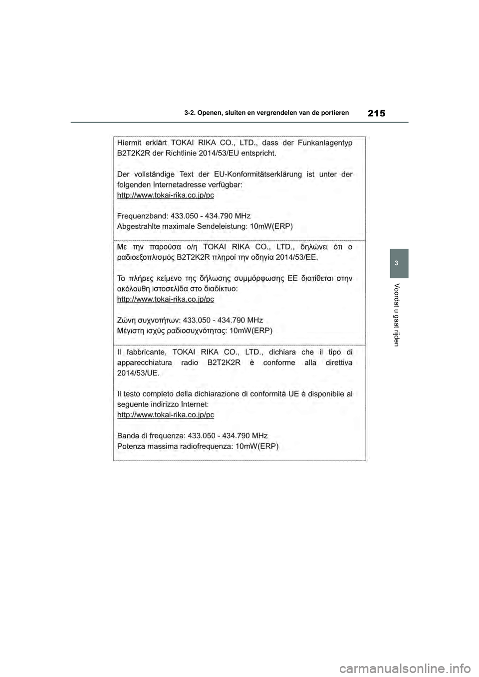 TOYOTA RAV4 HYBRID 2021  Instructieboekje (in Dutch) 215
3
3-2. Openen, sluiten en vergrendelen van de portieren
Voordat u gaat rijden
pM_RAV4-HV_OM_OM42D32E_(EE).book  Page 
215  Wednesday, July 29, 2020  9:01 AM 