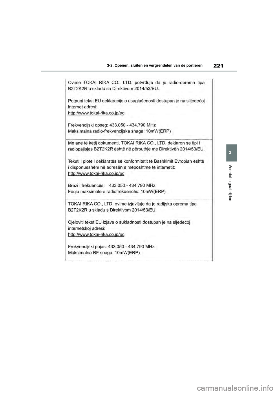 TOYOTA RAV4 HYBRID 2021  Instructieboekje (in Dutch) 221
3
3-2. Openen, sluiten en vergrendelen van de portieren
Voordat u gaat rijden
pM_RAV4-HV_OM_OM42D32E_(EE).book  Page 
221  Wednesday, July 29, 2020  9:01 AM 