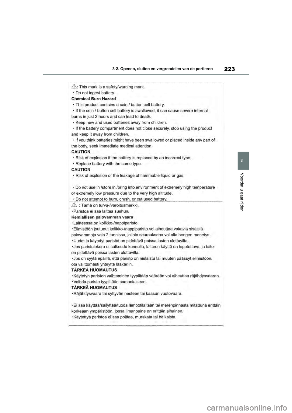 TOYOTA RAV4 HYBRID 2021  Instructieboekje (in Dutch) 223
3
3-2. Openen, sluiten en vergrendelen van de portieren
Voordat u gaat rijden
pM_RAV4-HV_OM_OM42D32E_(EE).book  Page 
223  Wednesday, July 29, 2020  9:01 AM 