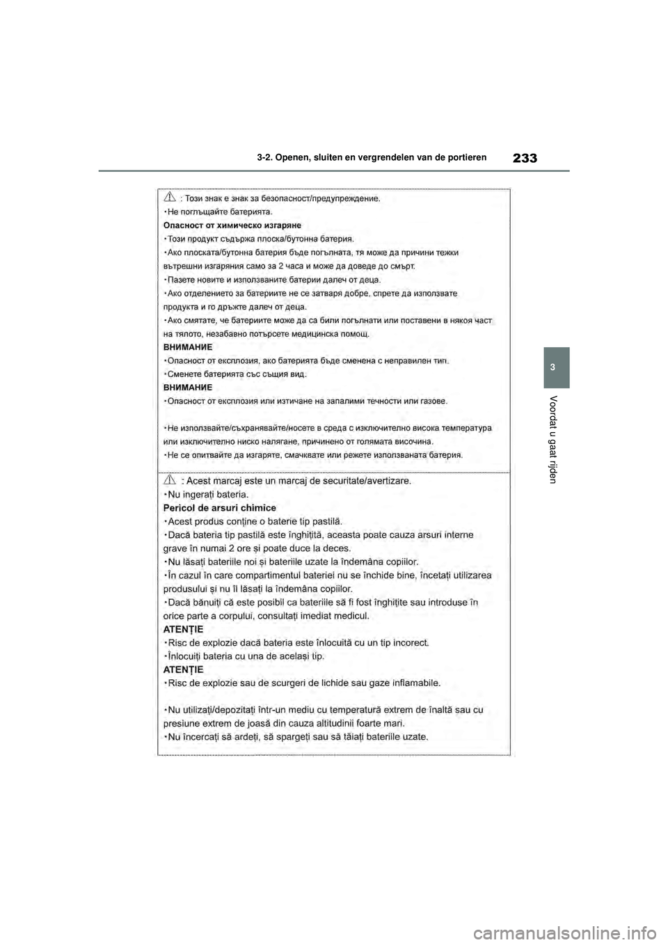TOYOTA RAV4 HYBRID 2021  Instructieboekje (in Dutch) 233
3
3-2. Openen, sluiten en vergrendelen van de portieren
Voordat u gaat rijden
pM_RAV4-HV_OM_OM42D32E_(EE).book  Page 
233  Wednesday, July 29, 2020  9:01 AM 