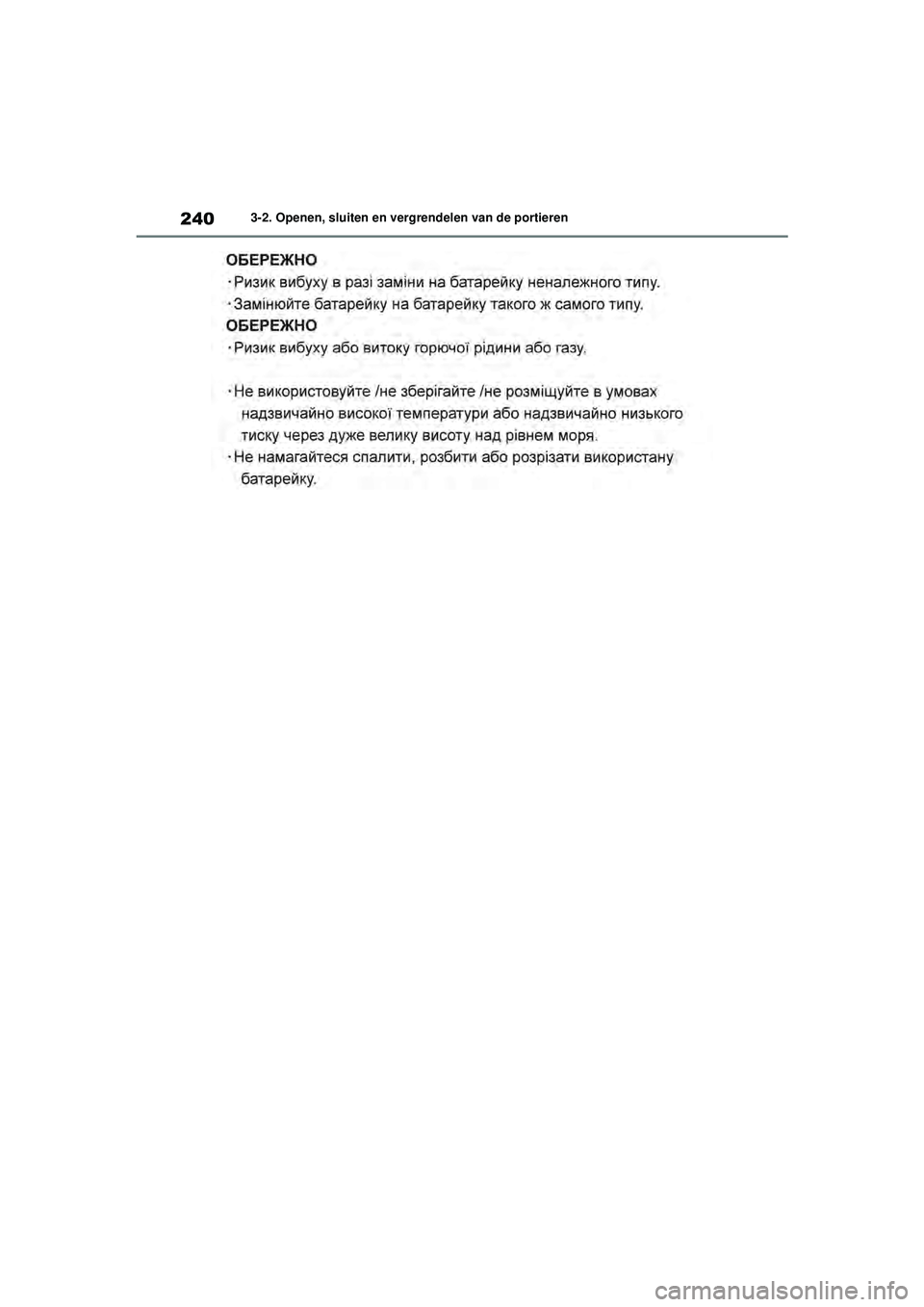 TOYOTA RAV4 HYBRID 2021 Instructieboekje (in Dutch) 2403-2. Openen, sluiten en vergrendelen van de portieren
pM_RAV4-HV_OM_OM42D32E_(EE).book Page 240 Wednesday, July 29, 2020 9:01 AM TOYOTA RAV4 HYBRID 2021 Instructieboekje (in Dutch) 2403-2. Openen, sluiten en vergrendelen van de portieren
pM_RAV4-HV_OM_OM42D32E_(EE).book Page 240 Wednesday, July 29, 2020 9:01 AM