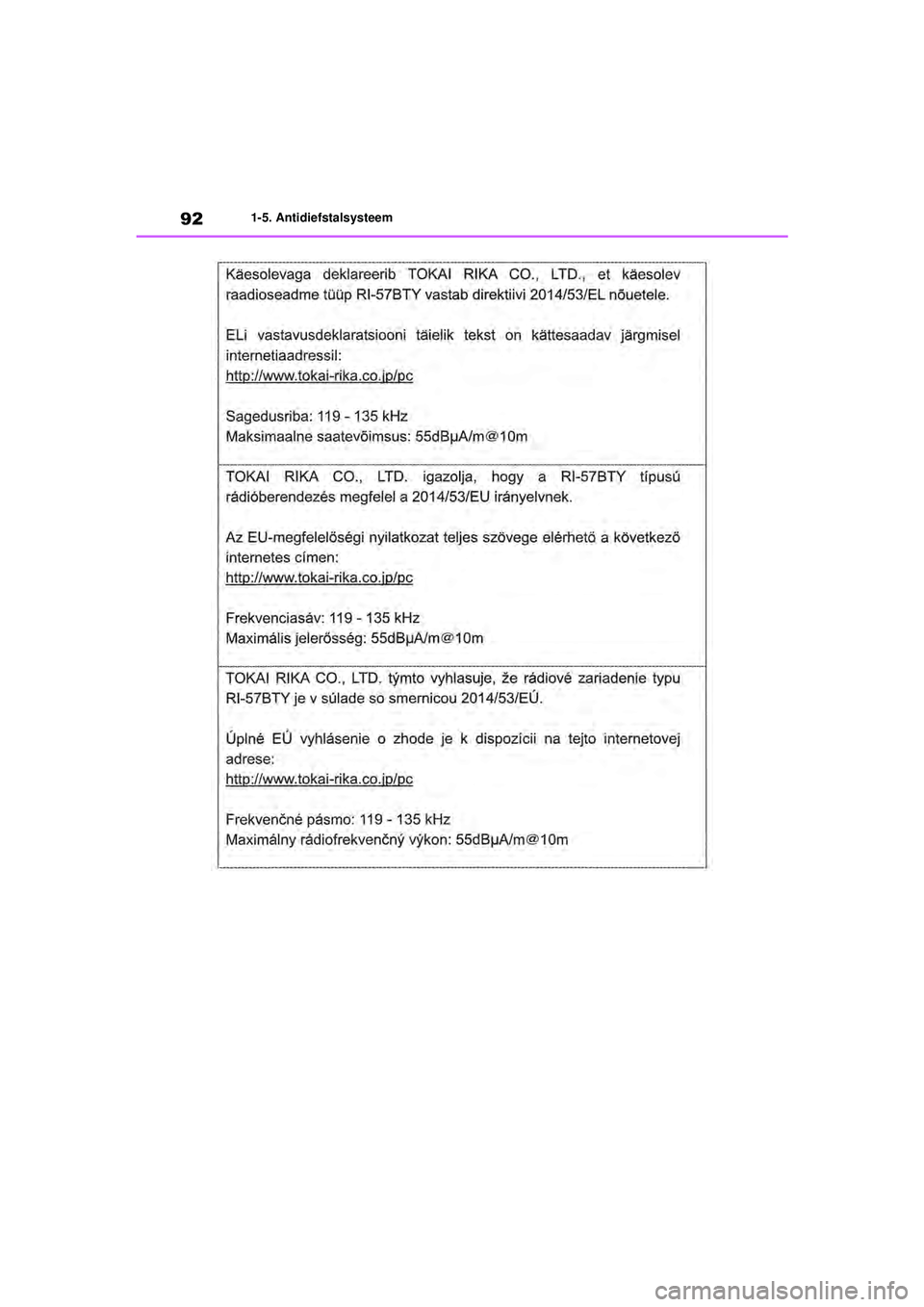 TOYOTA RAV4 HYBRID 2021 Instructieboekje (in Dutch) 921-5. Antidiefstalsysteem
pM_RAV4-HV_OM_OM42D32E_(EE).book Page 92 Wednesday, July 29, 2020 9:01 AM TOYOTA RAV4 HYBRID 2021 Instructieboekje (in Dutch) 921-5. Antidiefstalsysteem
pM_RAV4-HV_OM_OM42D32E_(EE).book Page 92 Wednesday, July 29, 2020 9:01 AM