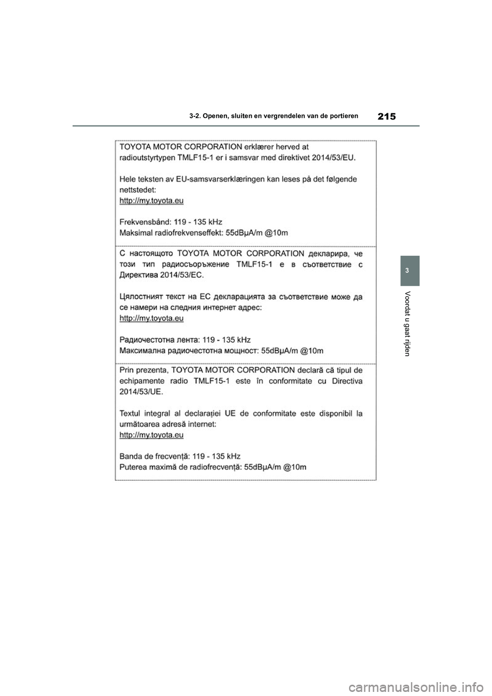 TOYOTA RAV4 HYBRID 2020  Instructieboekje (in Dutch) 215
3
3-2. Openen, sluiten en vergrendelen van de portieren
Voordat u gaat rijden
pM_RAV4-HV_OM_OM42C86E_(EE).boo
k  Page 215  Wednesday, October 9, 2019  11:15 AM 