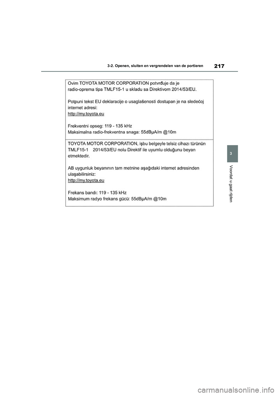 TOYOTA RAV4 HYBRID 2020  Instructieboekje (in Dutch) 217
3
3-2. Openen, sluiten en vergrendelen van de portieren
Voordat u gaat rijden
pM_RAV4-HV_OM_OM42C86E_(EE).boo
k  Page 217  Wednesday, October 9, 2019  11:15 AM 