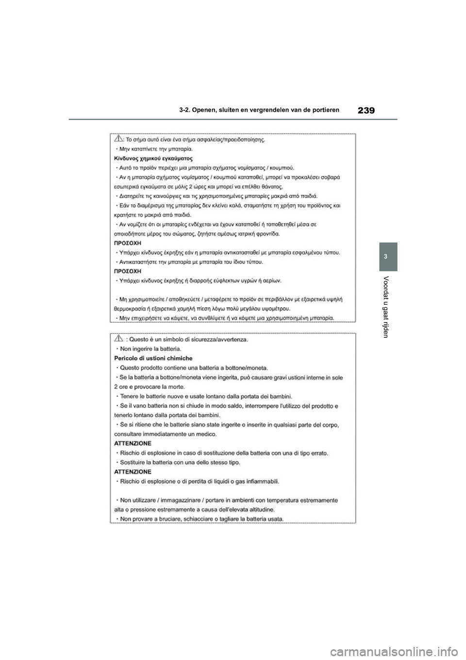 TOYOTA RAV4 HYBRID 2020  Instructieboekje (in Dutch) 239
3
3-2. Openen, sluiten en vergrendelen van de portieren
Voordat u gaat rijden
pM_RAV4-HV_OM_OM42C86E_(EE).boo
k  Page 239  Wednesday, October 9, 2019  11:15 AM 