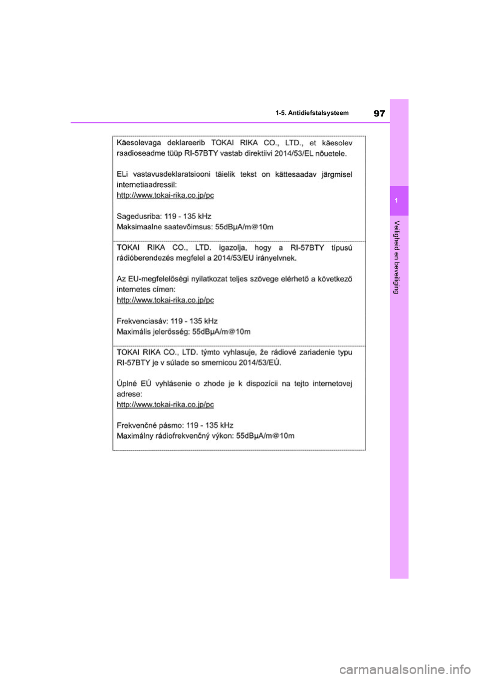 TOYOTA RAV4 HYBRID 2020  Instructieboekje (in Dutch) 97
1
1-5. Antidiefstalsysteem
Veiligheid en beveiliging
pM_RAV4-HV_OM_OM42C86E_(EE).boo
k  Page 97  Wednesday, October 9, 2019  11:15 AM 