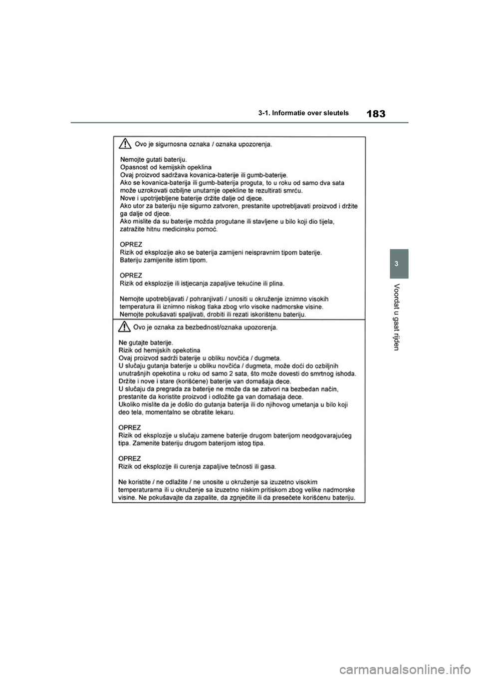 TOYOTA RAV4 HYBRID 2019 Instructieboekje (in Dutch) 183
3
3-1. Informatie
over sleutels
Voordat u gaat rijden
pM_RAV4-HV_OM_OM42D12E_(EE) .book Page 183 Friday, March 22, 2019 11:40 AM TOYOTA RAV4 HYBRID 2019 Instructieboekje (in Dutch) 183
3
3-1. Informatie
over sleutels
Voordat u gaat rijden
pM_RAV4-HV_OM_OM42D12E_(EE) .book Page 183 Friday, March 22, 2019 11:40 AM