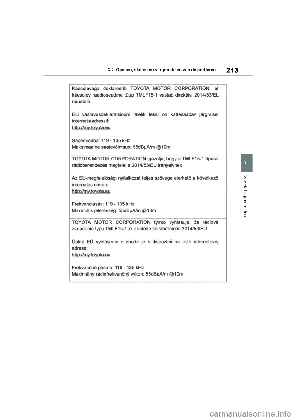 TOYOTA RAV4 HYBRID 2019  Instructieboekje (in Dutch) 213
3
3-2. Openen, sluiten en vergrendelen van de portieren
Voordat u gaat rijden
pM_RAV4-HV_OM_OM42D12E_(EE)
.book  Page 213  Friday, March 22, 2019  11:40 AM 
