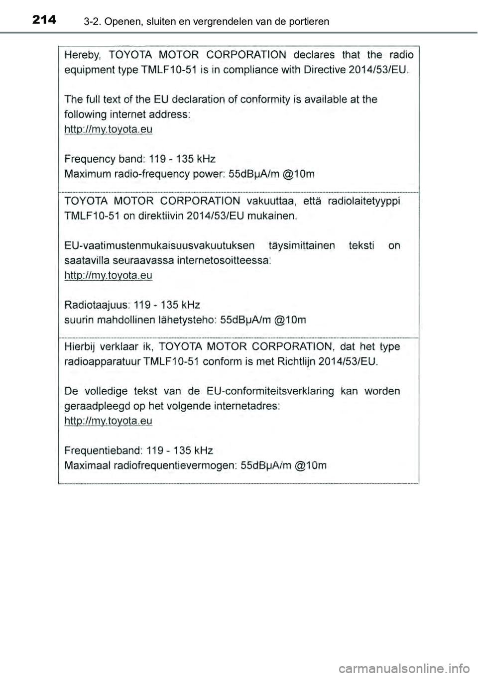TOYOTA RAV4 HYBRID 2018 Instructieboekje (in Dutch) 2143-2. Openen, sluiten en vergrendelen van de portieren TOYOTA RAV4 HYBRID 2018 Instructieboekje (in Dutch) 2143-2. Openen, sluiten en vergrendelen van de portieren