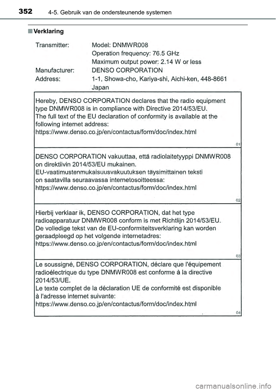 TOYOTA RAV4 HYBRID 2018  Instructieboekje (in Dutch) 3524-5. Gebruik van de ondersteunende systemen
■Ve rk l a r i n g 