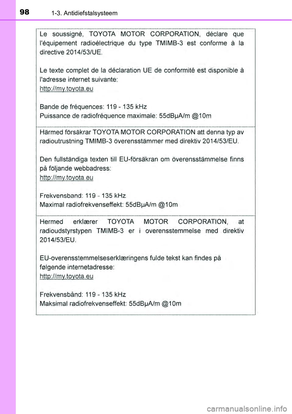 TOYOTA RAV4 HYBRID 2018 Instructieboekje (in Dutch) 981-3. Antidiefstalsysteem TOYOTA RAV4 HYBRID 2018 Instructieboekje (in Dutch) 981-3. Antidiefstalsysteem