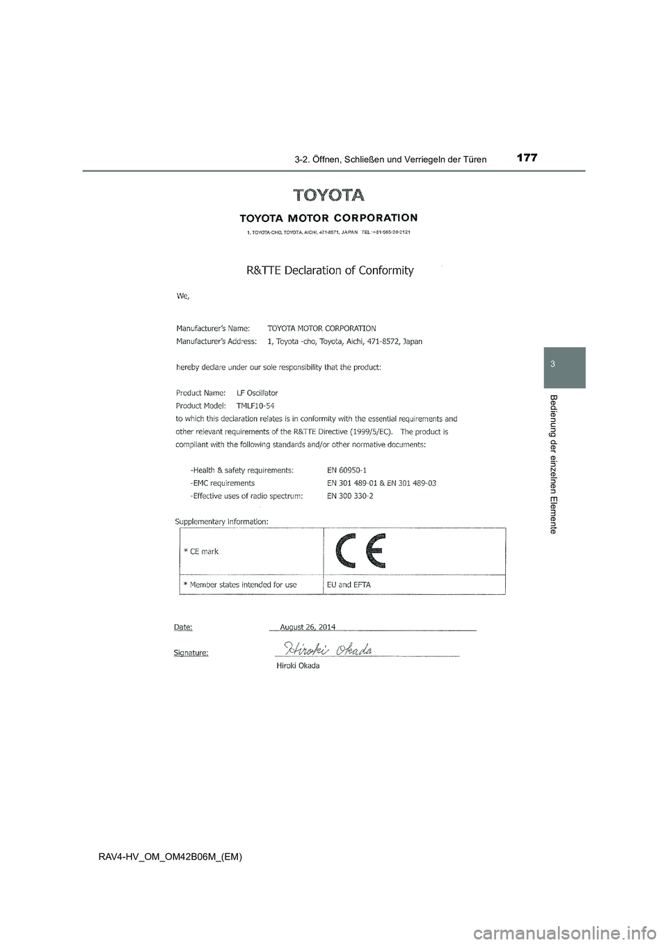 TOYOTA RAV4 HYBRID 2017  Betriebsanleitungen (in German) 1773-2. Öffnen, Schließen und Verriegeln der Türen
3
Bedienung der einzelnen Elemente
RAV4-HV_OM_OM42B06M_(EM) 