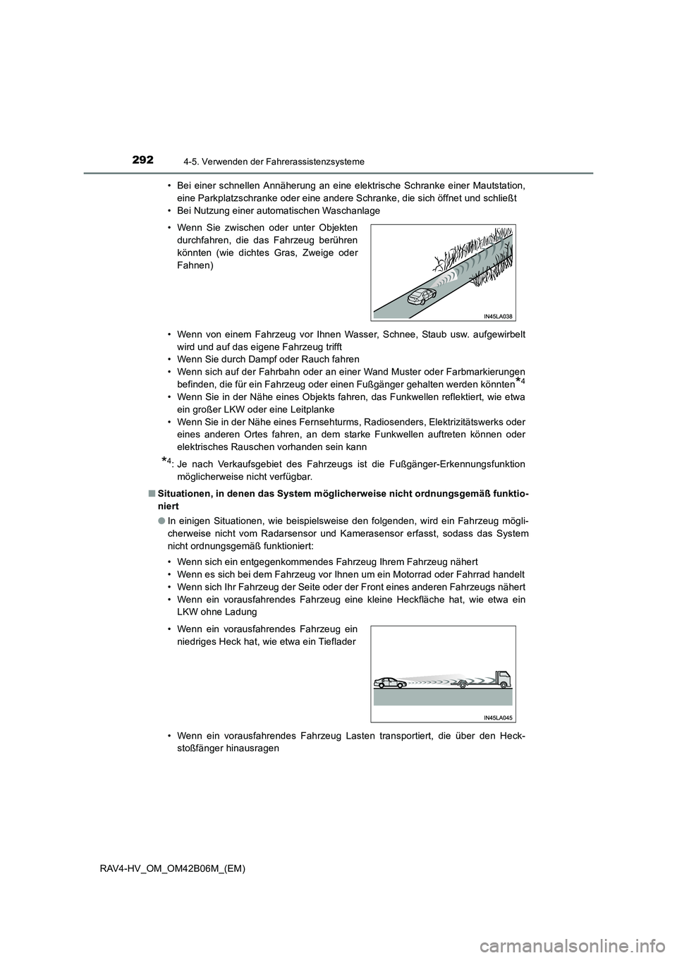 TOYOTA RAV4 HYBRID 2017 Betriebsanleitungen (in German) 2924-5. Verwenden der Fahrerassistenzsysteme
RAV4-HV_OM_OM42B06M_(EM)• Bei einer schnellen Annäherung an eine elektrische Schranke einer Mautstation,
eine Parkplatzschranke oder eine andere Schrank TOYOTA RAV4 HYBRID 2017 Betriebsanleitungen (in German) 2924-5. Verwenden der Fahrerassistenzsysteme
RAV4-HV_OM_OM42B06M_(EM)• Bei einer schnellen Annäherung an eine elektrische Schranke einer Mautstation,
eine Parkplatzschranke oder eine andere Schrank