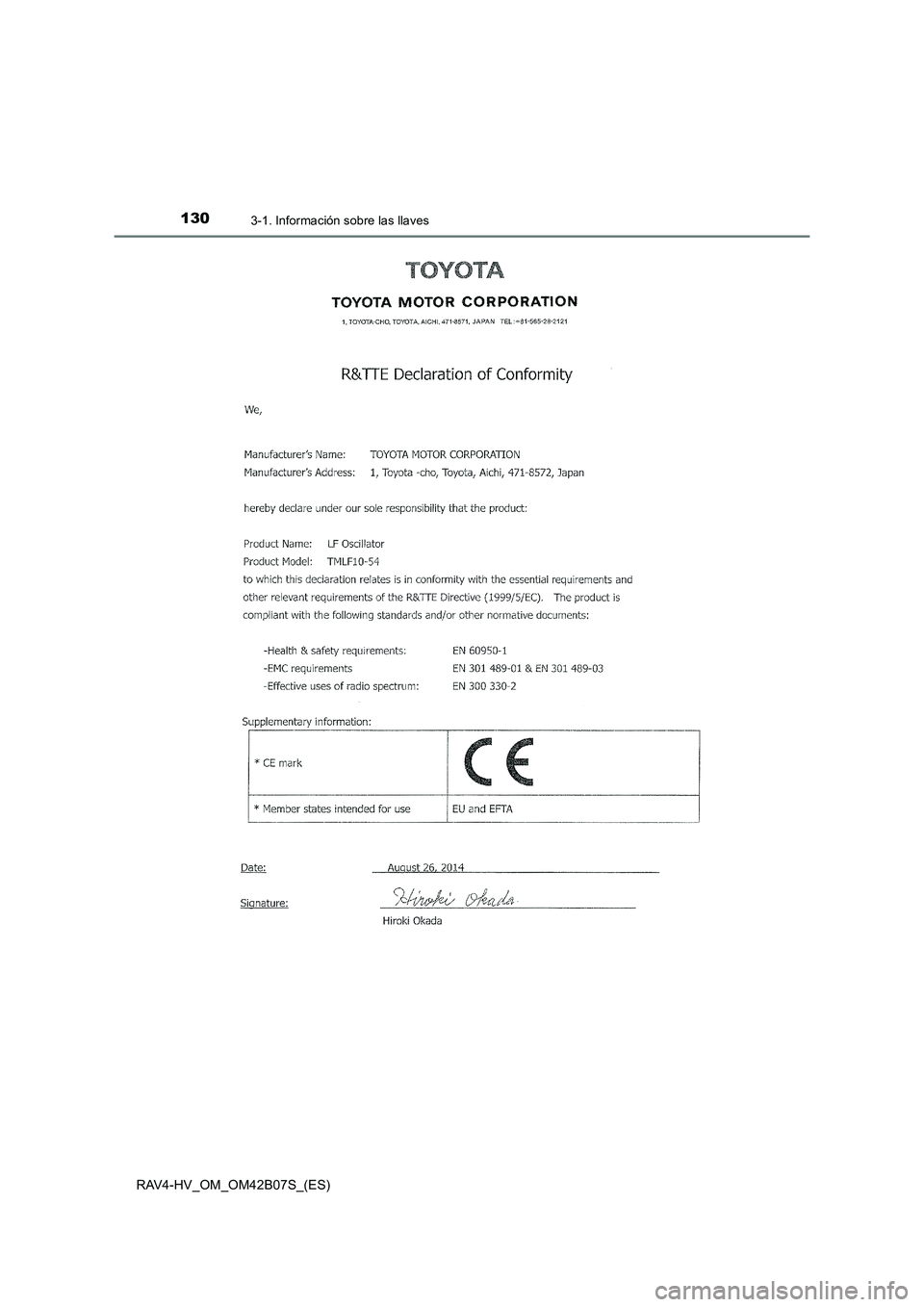 TOYOTA RAV4 HYBRID 2017  Manual del propietario (in Spanish) 1303-1. Información sobre las llaves
RAV4-HV_OM_OM42B07S_(ES) 
