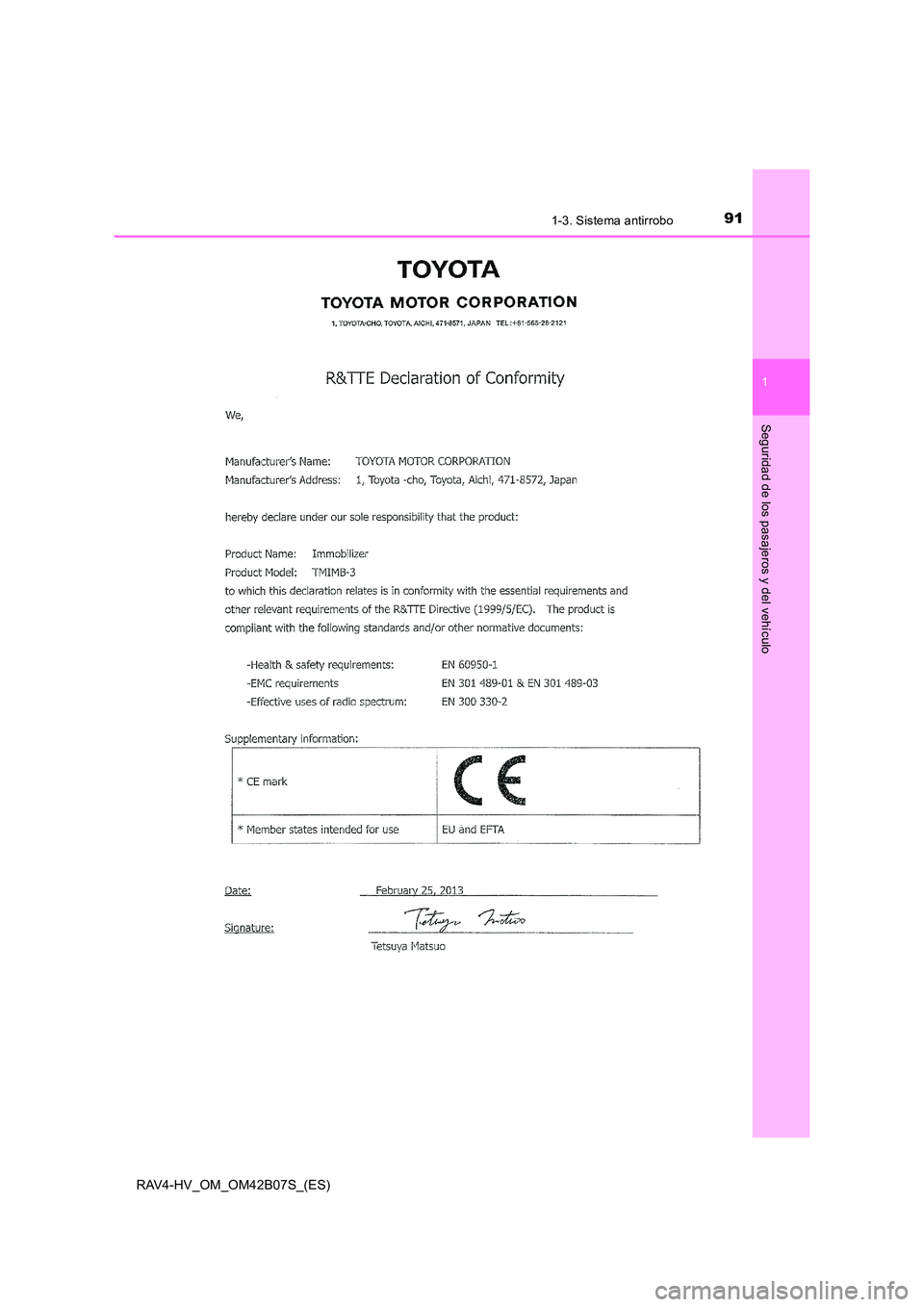 TOYOTA RAV4 HYBRID 2017  Manual del propietario (in Spanish) 911-3. Sistema antirrobo
1
RAV4-HV_OM_OM42B07S_(ES)
Seguridad de los pasajeros y del vehículo 