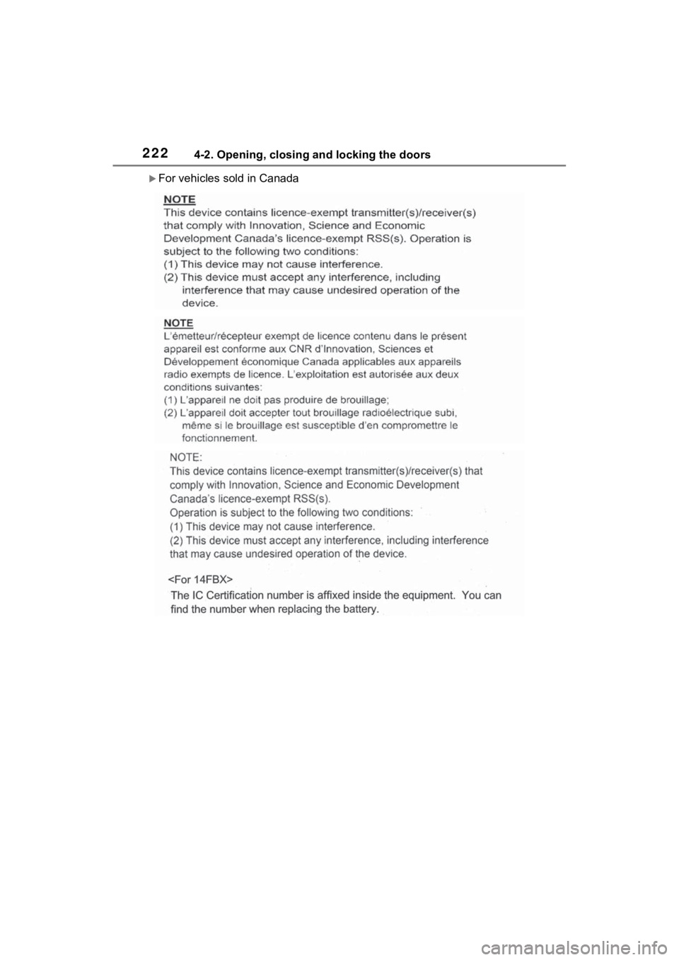 TOYOTA RAV4 PRIME 2021 Owners Manual 2224-2. Opening, closing and locking the doors
For vehicles sold in Canada TOYOTA RAV4 PRIME 2021 Owners Manual 2224-2. Opening, closing and locking the doors
For vehicles sold in Canada