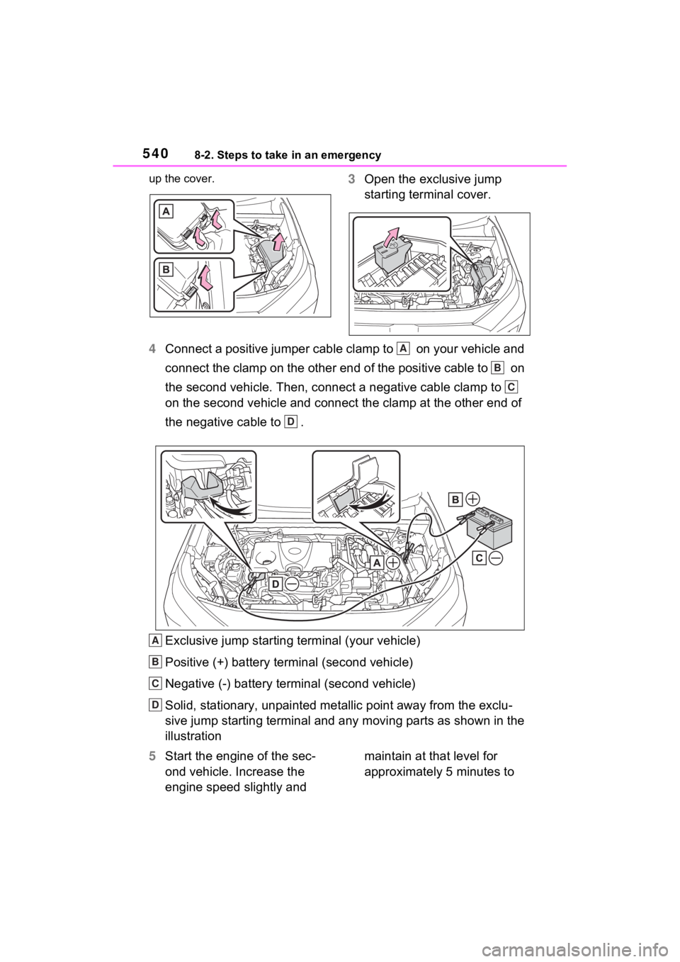 TOYOTA RAV4 PRIME 2021 Manual PDF 5408-2. Steps to take in an emergency
up the cover.3Open the exclusive jump
starting terminal cover.
4 Connect a positive jumper cable clamp to on your vehicle and
connect the clamp on the other e TOYOTA RAV4 PRIME 2021 Manual PDF 5408-2. Steps to take in an emergency
up the cover.3Open the exclusive jump
starting terminal cover.
4 Connect a positive jumper cable clamp to on your vehicle and
connect the clamp on the other e