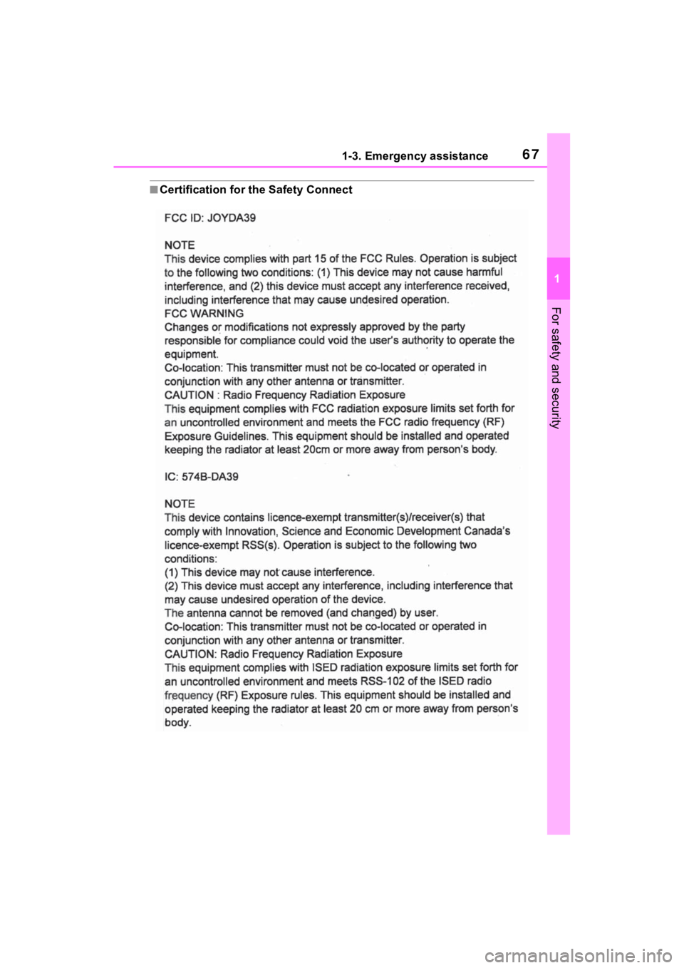 TOYOTA RAV4 PRIME 2021 Repair Manual 671-3. Emergency assistance
1
For safety and security
■Certification for the Safety Connect TOYOTA RAV4 PRIME 2021 Repair Manual 671-3. Emergency assistance
1
For safety and security
■Certification for the Safety Connect