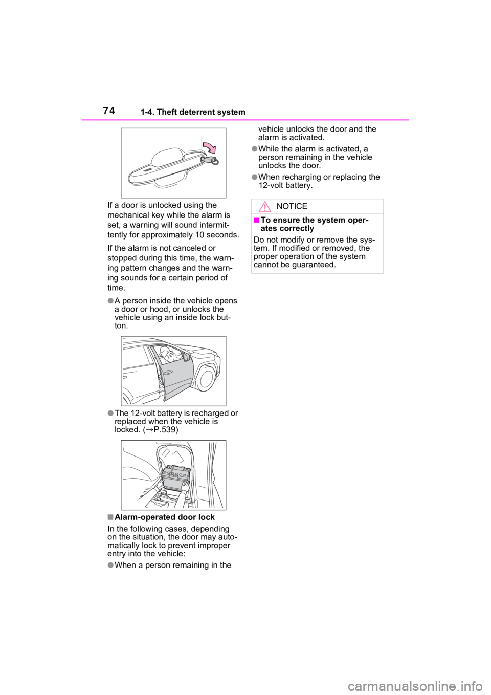 TOYOTA RAV4 PRIME 2021 Manual PDF 741-4. Theft deterrent system
If a door is unlocked using the
mechanical key while the alarm is
set, a warning will sound intermit-
tently for approximately 10 seconds.
If the alarm is not canceled TOYOTA RAV4 PRIME 2021 Manual PDF 741-4. Theft deterrent system
If a door is unlocked using the
mechanical key while the alarm is
set, a warning will sound intermit-
tently for approximately 10 seconds.
If the alarm is not canceled