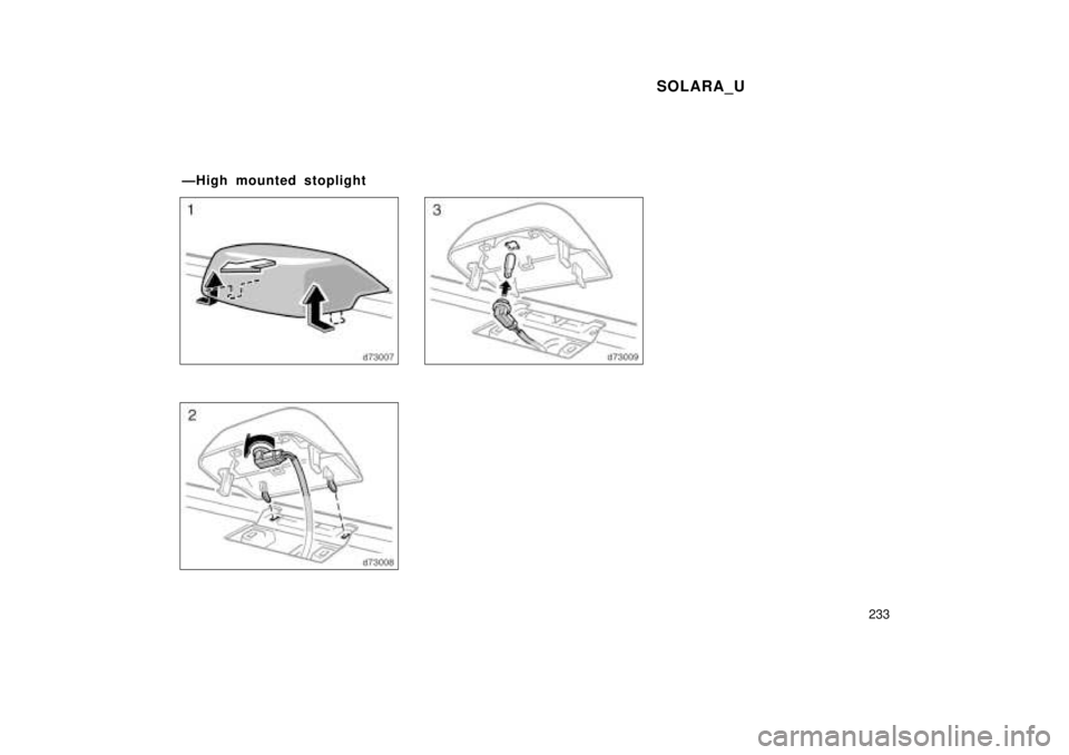 TOYOTA SOLARA 1999  Owners Manual SOLARA_U233
ÐHigh mounted stoplight    