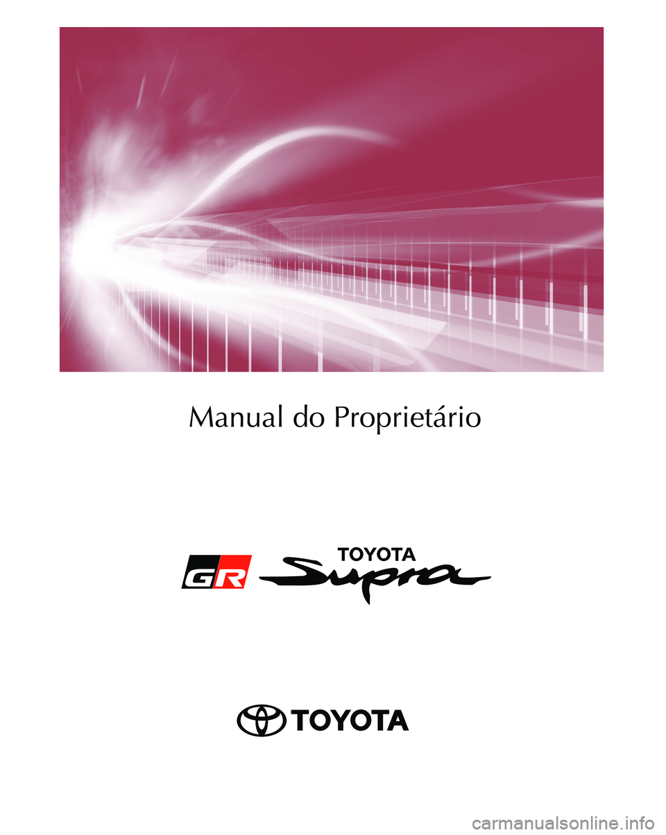 TOYOTA SUPRA 2023 Manual de utilização (in Portuguese) TOYOTA SUPRA 2023 Manual de utilização (in Portuguese)