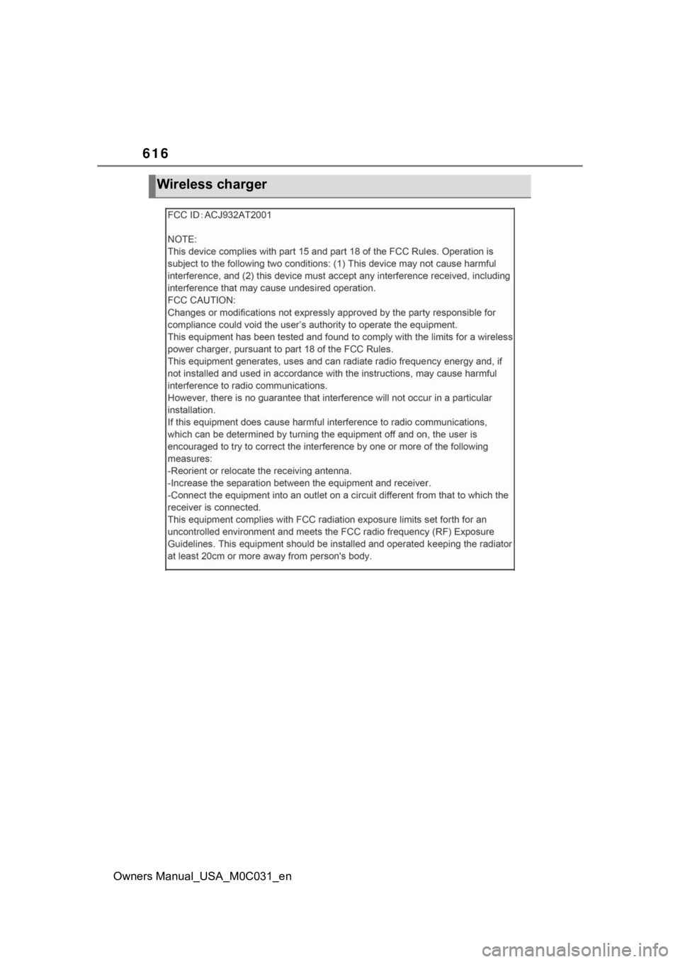 TOYOTA TUNDRA HYBRID 2022 Owners Manual 616
Owners Manual_USA_M0C031_en
Wireless charger TOYOTA TUNDRA HYBRID 2022 Owners Manual 616
Owners Manual_USA_M0C031_en
Wireless charger