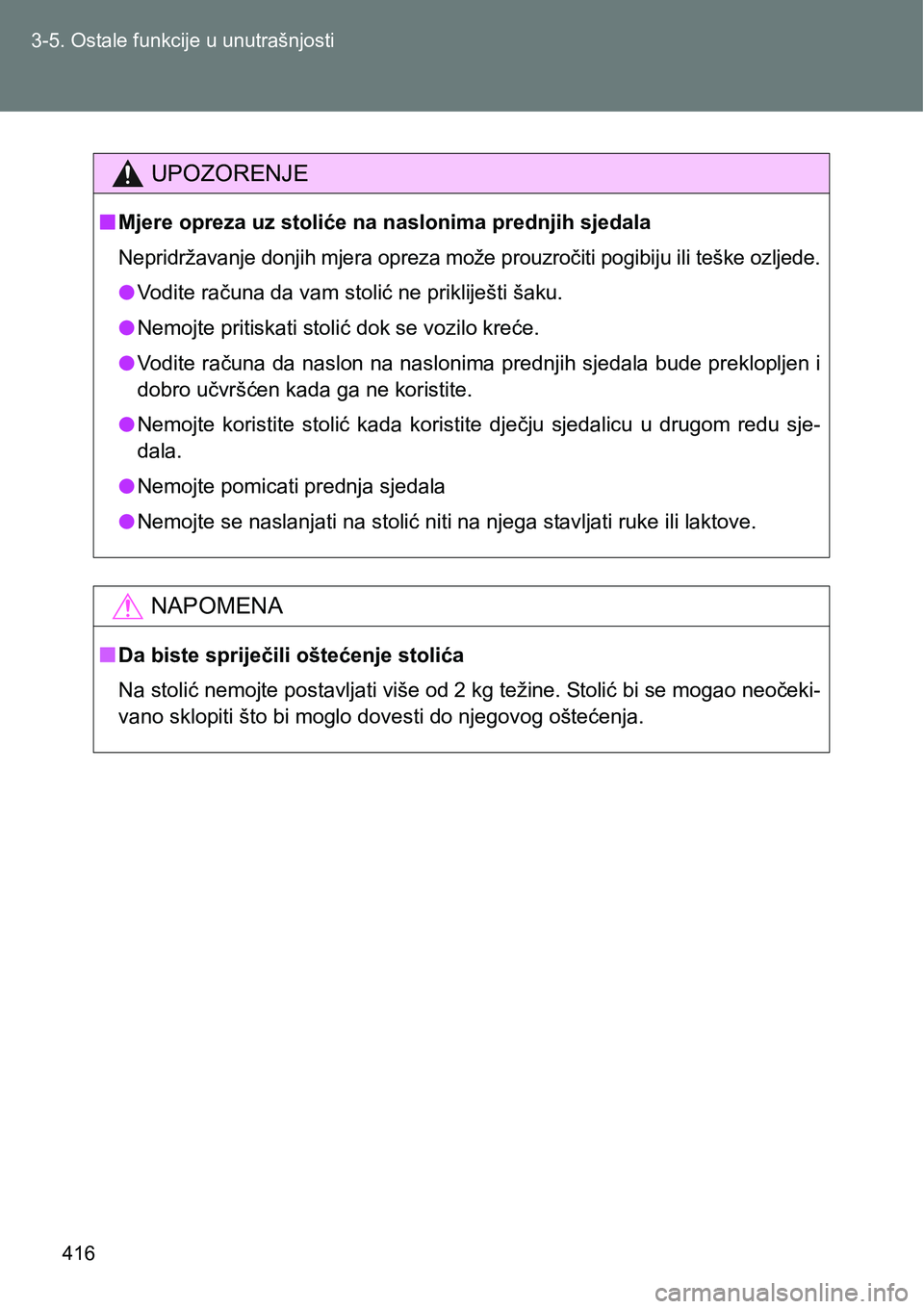 TOYOTA VERSO 2017  Upute Za Rukovanje (in Croatian) 416 3-5. Ostale funkcije u unutrašnjosti
UPOZORENJE
n<0030004d00480055004800030052005300550048005d004400030058005d0003005600570052004f004c00fc00480003005100440003005100440056004f00520051004c005000440