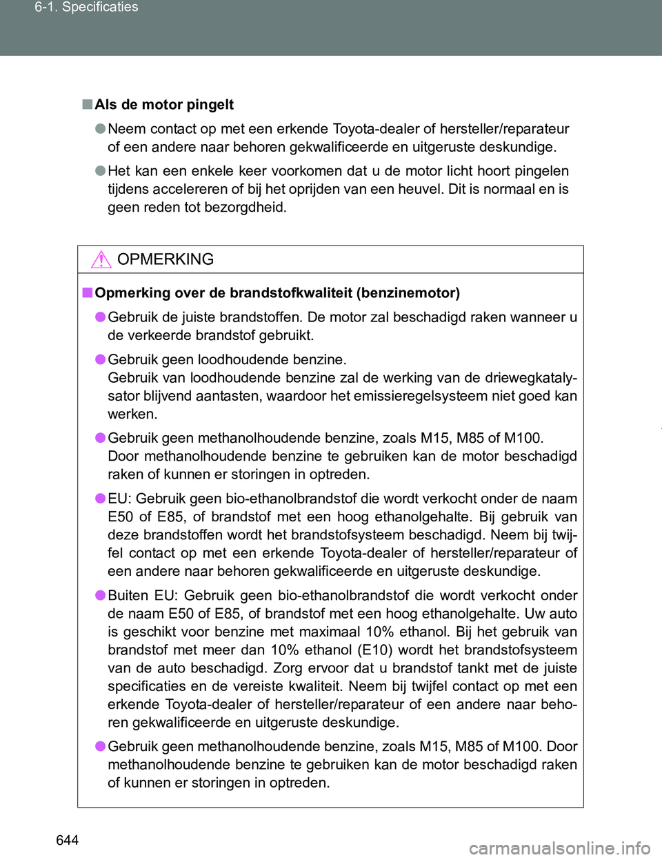 TOYOTA VERSO 2017 Instructieboekje (in Dutch) 644 6-1. Specificaties
VERSO_EE_OM64517E
■Als de motor pingelt
●Neem contact op met een erkende Toyota-dealer of hersteller/reparateur
<005200490003004800480051000300440051004700480055004800030051 TOYOTA VERSO 2017 Instructieboekje (in Dutch) 644 6-1. Specificaties
VERSO_EE_OM64517E
■Als de motor pingelt
●Neem contact op met een erkende Toyota-dealer of hersteller/reparateur
<005200490003004800480051000300440051004700480055004800030051