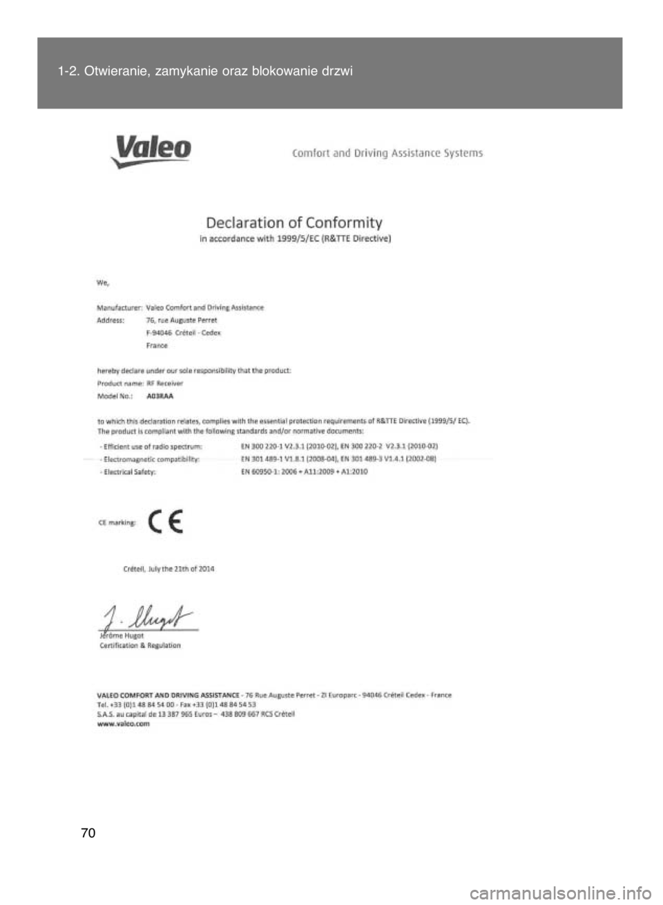 TOYOTA VERSO 2017  Instrukcja obsługi (in Polish) 1-2. Otwieranie, zamykanie oraz blokowanie drzwi
70
11 IO VERSO OM64517E  4/6/17  11:38 AM  Page 70    (Black plate) 