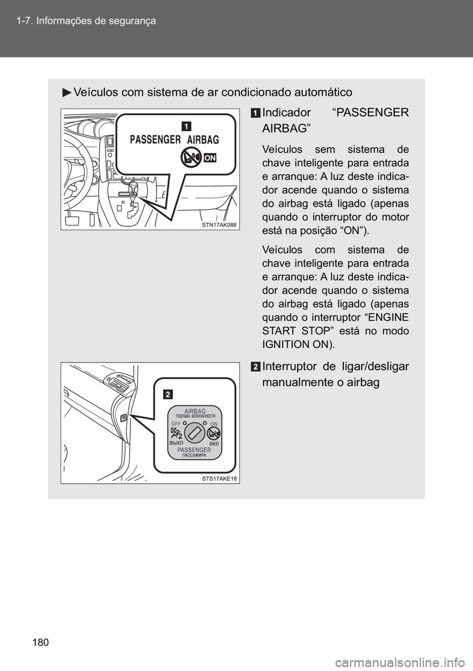 TOYOTA VERSO 2017  Manual de utilização (in Portuguese) ��� ������,�Q�I�R�U�P�D�o�}�H�V��G�H��V�H�J�X�U�D�Q�o�D
�9�H�t�F�X�O�R�V��F�R�P��V�L�V�W�H�P�D��G�H��D�U��F�R�Q�G�L�F�L�R�Q�D�G�R��D�X�W�R�P�i�W�L�F�R
�,�Q�G�L�F�D�G�R�U� �