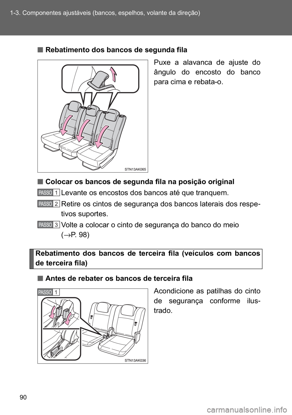 TOYOTA VERSO 2017  Manual de utilização (in Portuguese) �� ������&�R�P�S�R�Q�H�Q�W�H�V��D�M�X�V�W�i�Y�H�L�V���E�D�Q�F�R�V���H�V�S�H�O�K�R�V���Y�R�O�D�Q�W�H��G�D��G�L�U�H�o�m�R�
n
nn n�5�H�E�D�W�L�P�H�Q�W�R��G�R�V��E�D�Q�F�R�V��G�H��V�H