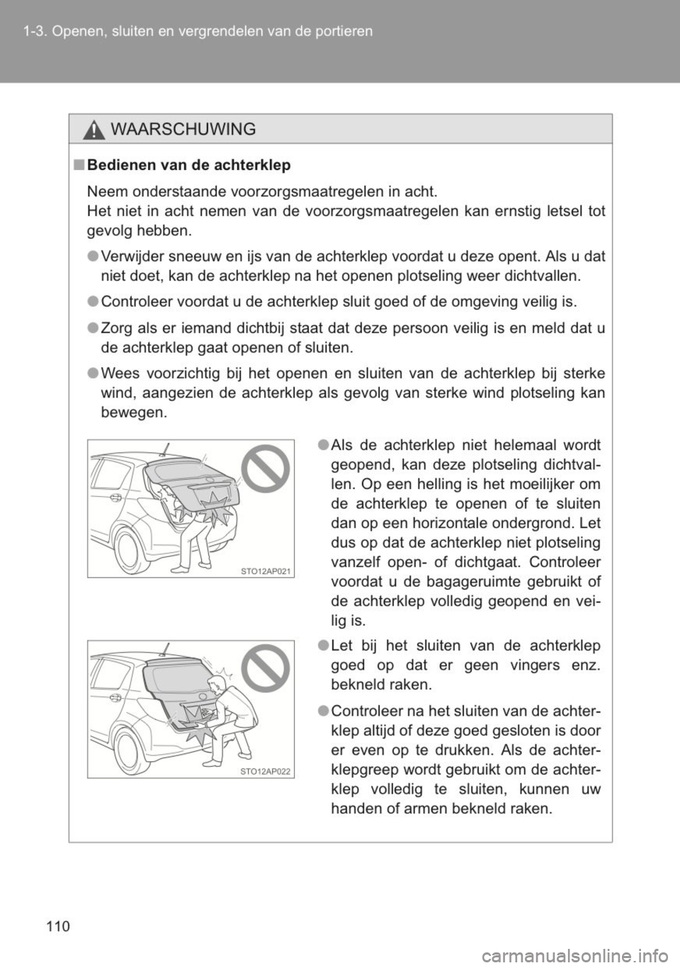 TOYOTA YARIS 2014 Instructieboekje (in Dutch) TOYOTA YARIS 2014 Instructieboekje (in Dutch)