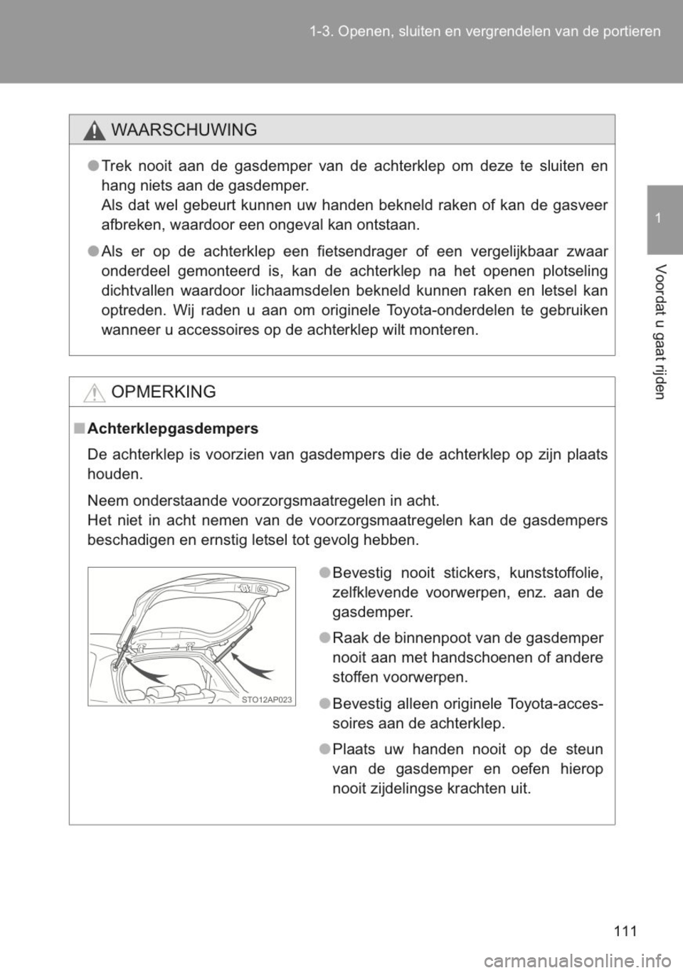 TOYOTA YARIS 2014 Instructieboekje (in Dutch) TOYOTA YARIS 2014 Instructieboekje (in Dutch)