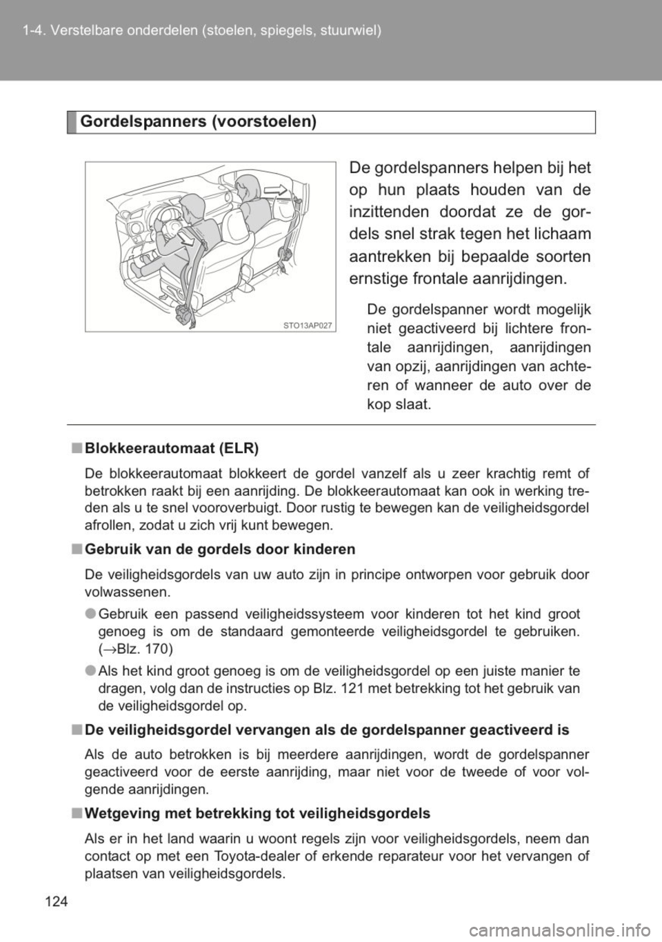 TOYOTA YARIS 2014 Instructieboekje (in Dutch) TOYOTA YARIS 2014 Instructieboekje (in Dutch)