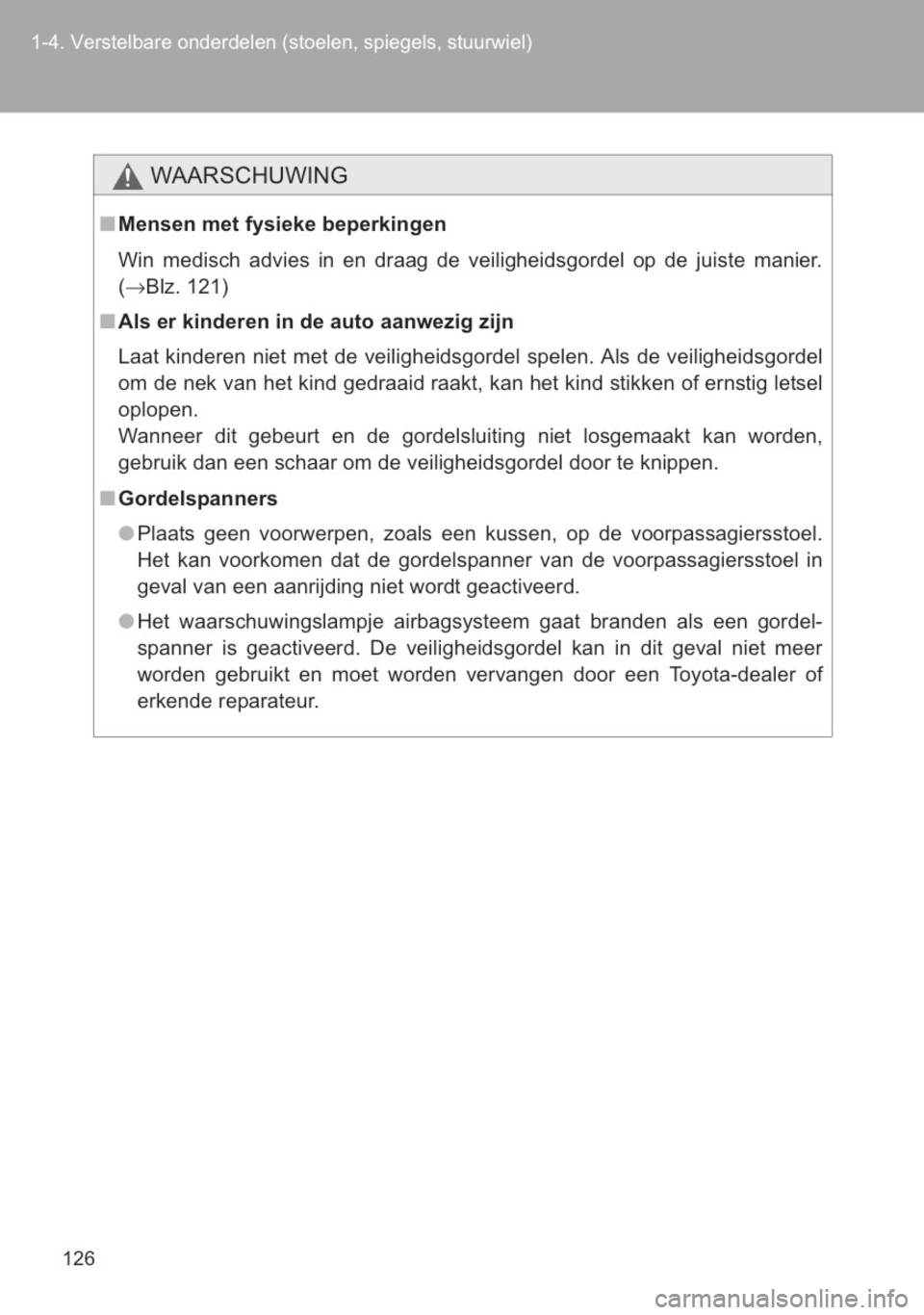 TOYOTA YARIS 2014 Instructieboekje (in Dutch) TOYOTA YARIS 2014 Instructieboekje (in Dutch)