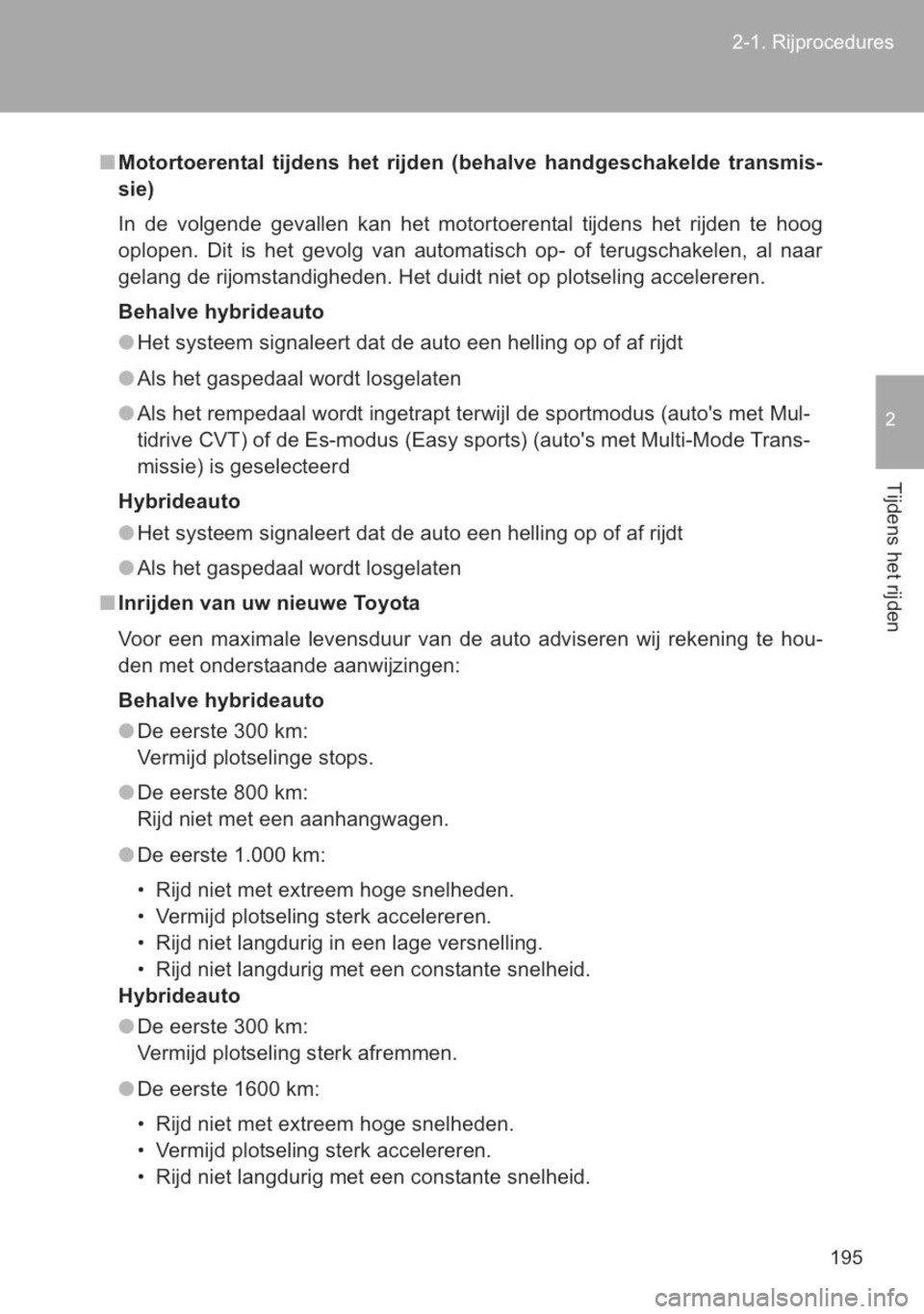 TOYOTA YARIS 2014 Instructieboekje (in Dutch) TOYOTA YARIS 2014 Instructieboekje (in Dutch)