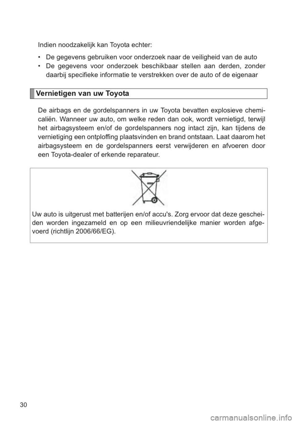 TOYOTA YARIS 2014 Instructieboekje (in Dutch) TOYOTA YARIS 2014 Instructieboekje (in Dutch)