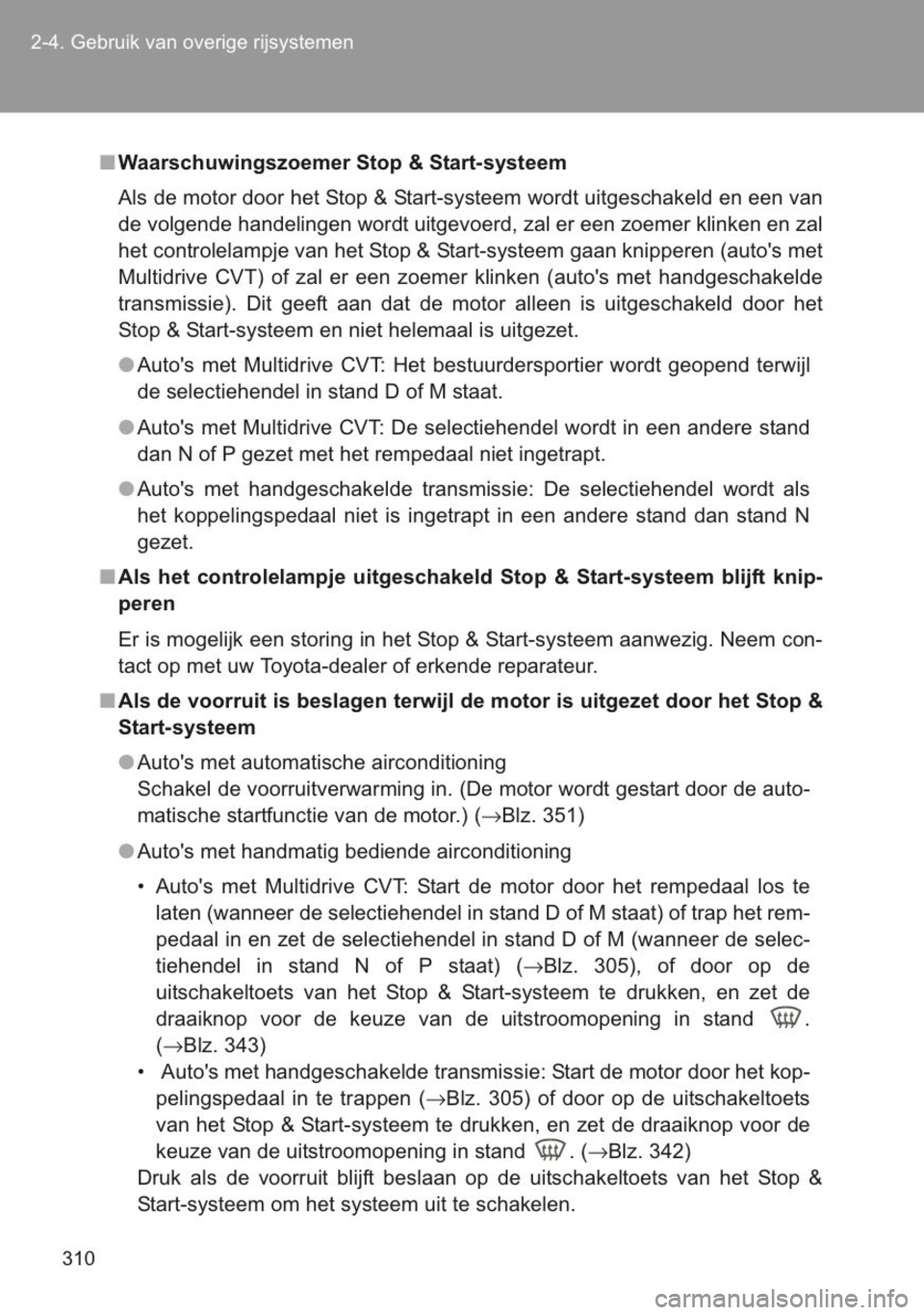 TOYOTA YARIS 2014 Instructieboekje (in Dutch) TOYOTA YARIS 2014 Instructieboekje (in Dutch)
