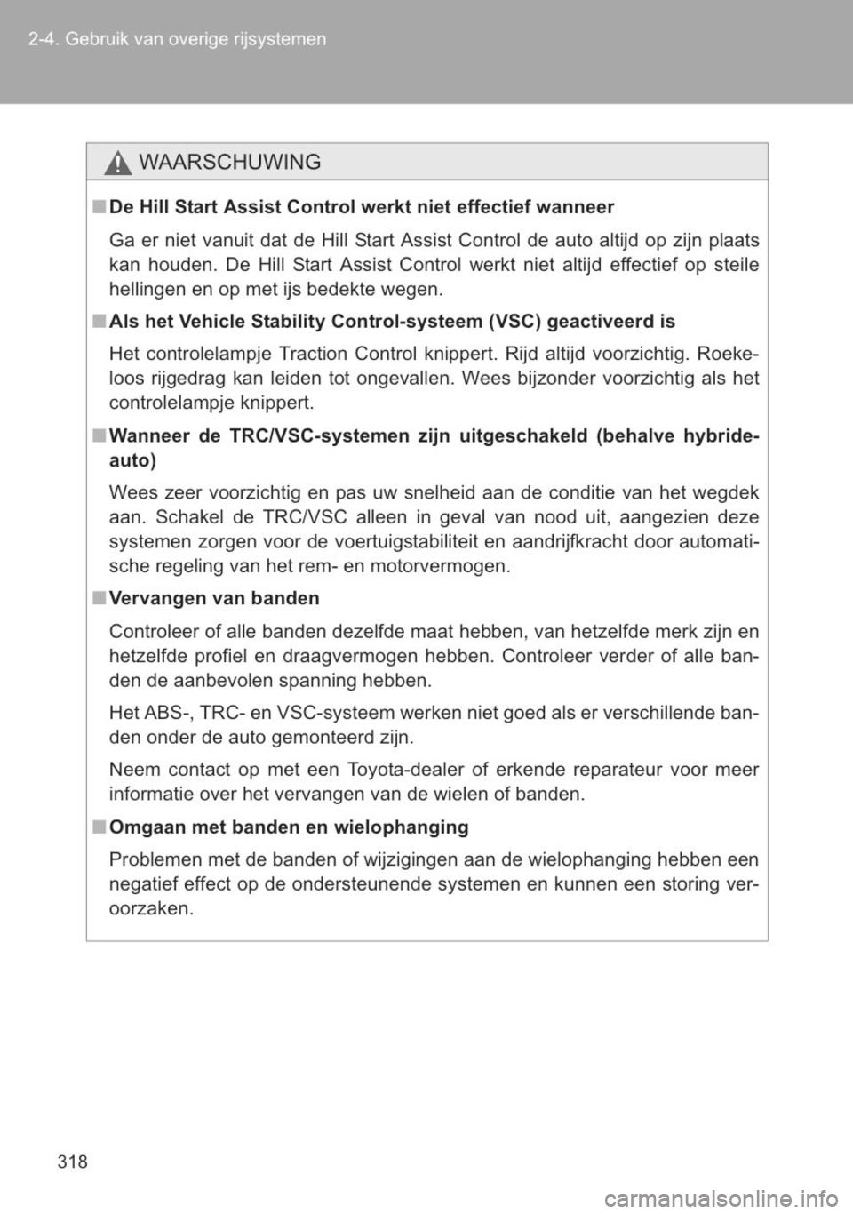 TOYOTA YARIS 2014 Instructieboekje (in Dutch) TOYOTA YARIS 2014 Instructieboekje (in Dutch)