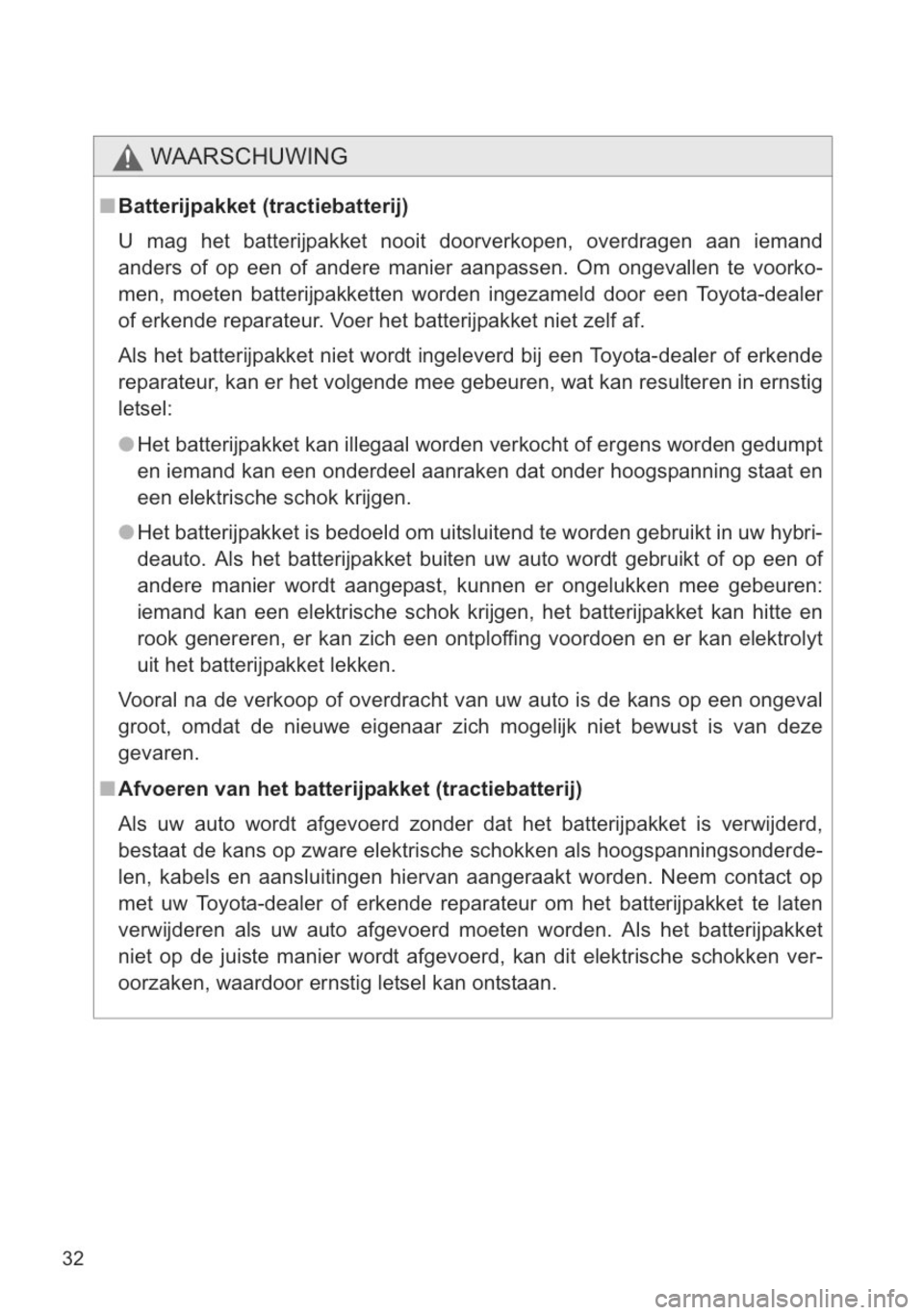 TOYOTA YARIS 2014 Instructieboekje (in Dutch) TOYOTA YARIS 2014 Instructieboekje (in Dutch)