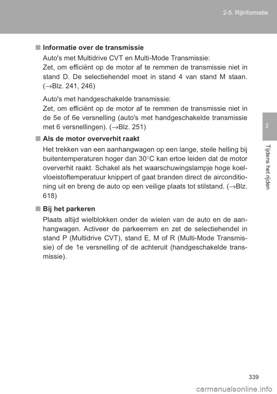 TOYOTA YARIS 2014 Instructieboekje (in Dutch) TOYOTA YARIS 2014 Instructieboekje (in Dutch)