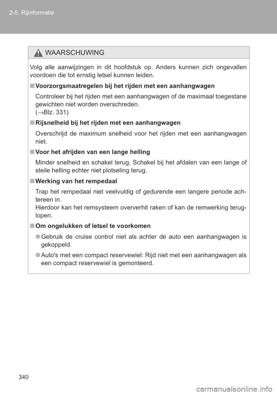 TOYOTA YARIS 2014 Instructieboekje (in Dutch) TOYOTA YARIS 2014 Instructieboekje (in Dutch)