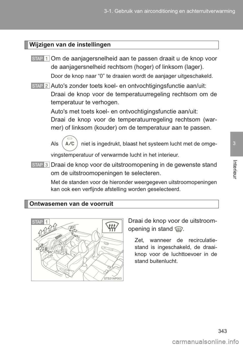 TOYOTA YARIS 2014 Instructieboekje (in Dutch) TOYOTA YARIS 2014 Instructieboekje (in Dutch)