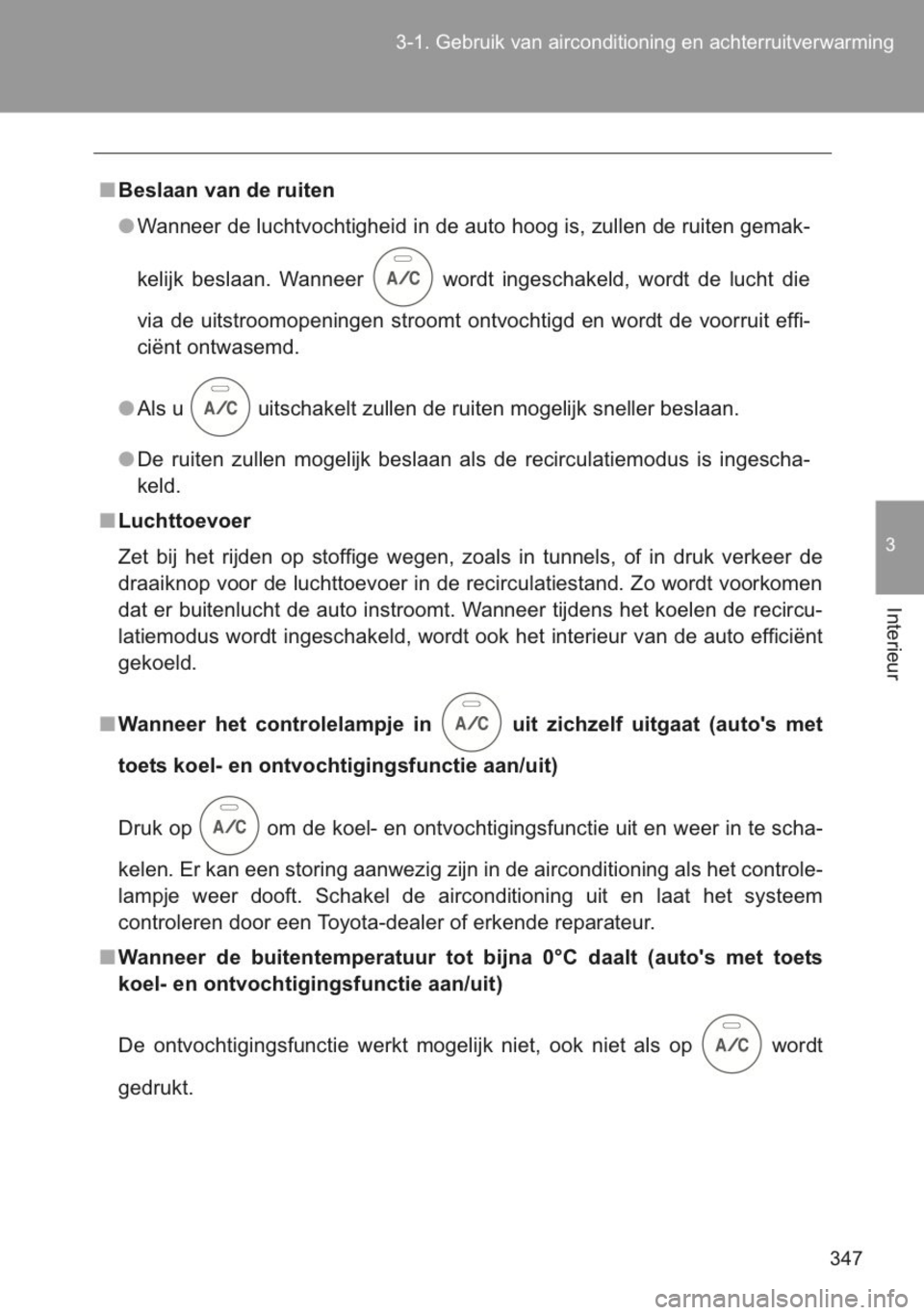 TOYOTA YARIS 2014 Instructieboekje (in Dutch) TOYOTA YARIS 2014 Instructieboekje (in Dutch)