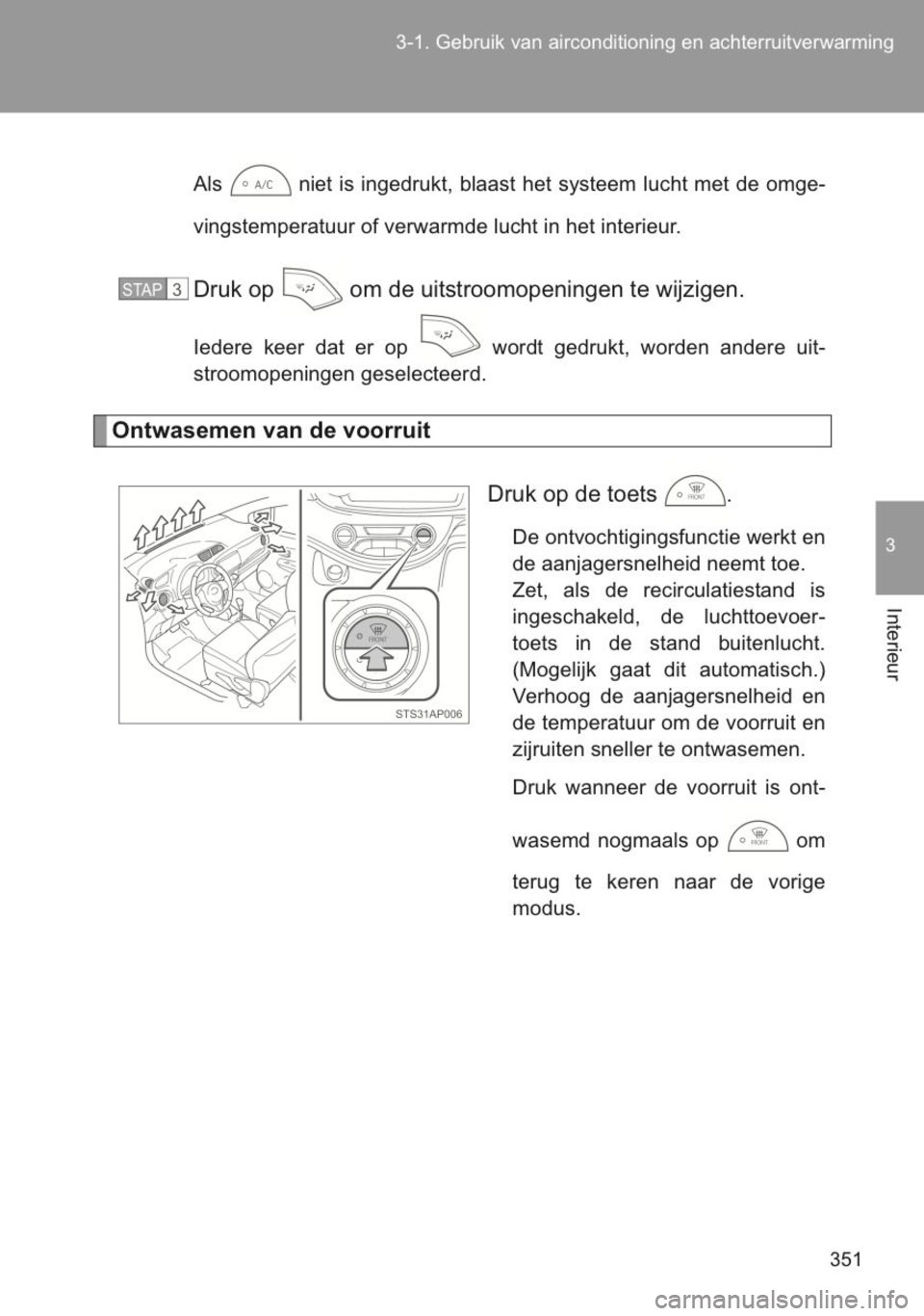 TOYOTA YARIS 2014 Instructieboekje (in Dutch) TOYOTA YARIS 2014 Instructieboekje (in Dutch)