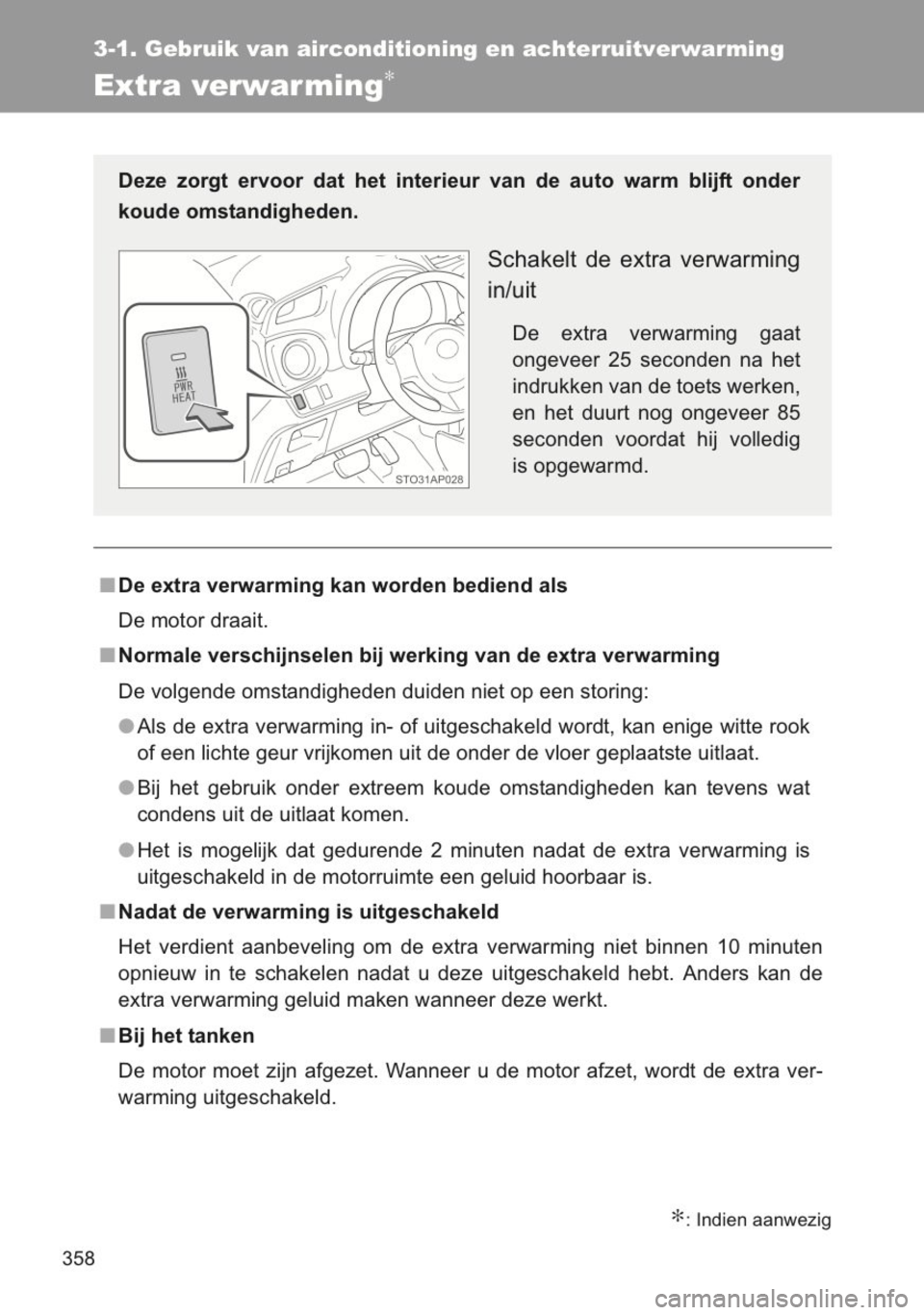 TOYOTA YARIS 2014 Instructieboekje (in Dutch) TOYOTA YARIS 2014 Instructieboekje (in Dutch)