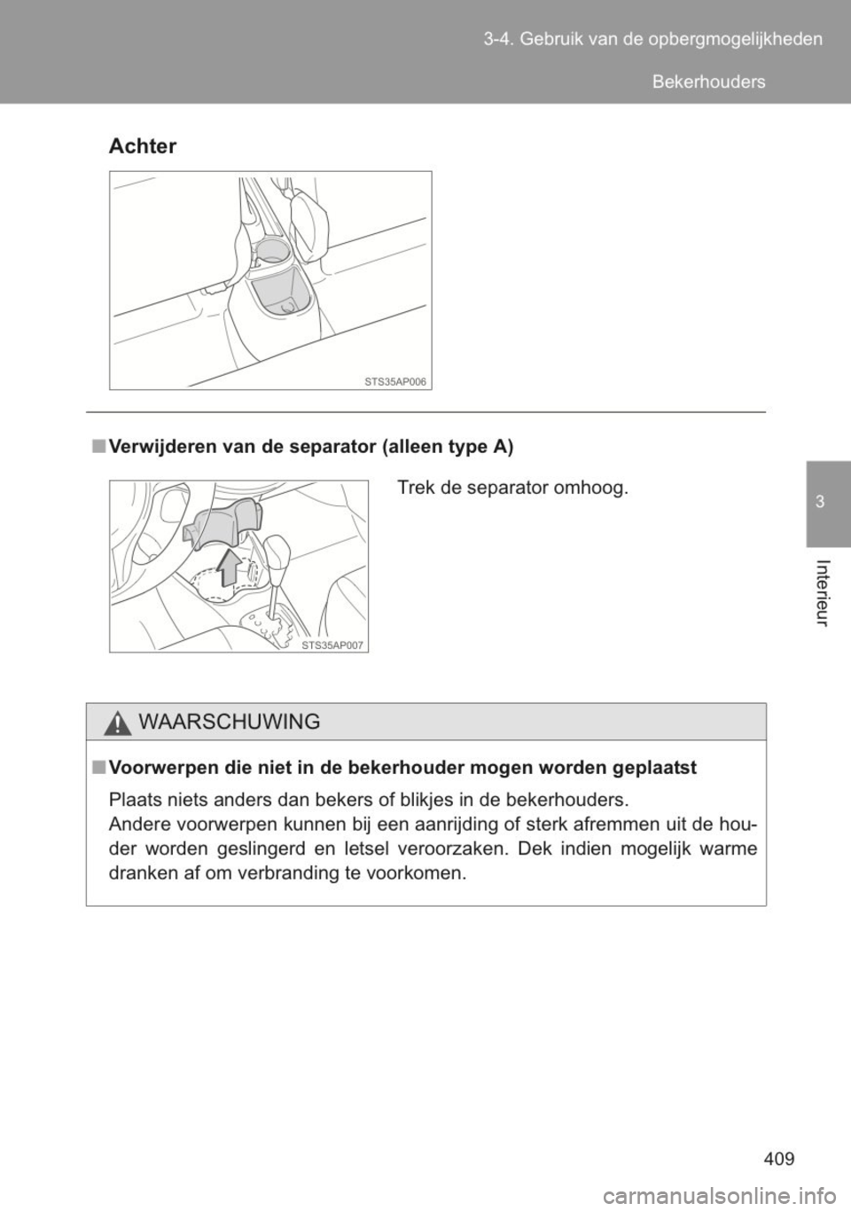 TOYOTA YARIS 2014 Instructieboekje (in Dutch) TOYOTA YARIS 2014 Instructieboekje (in Dutch)