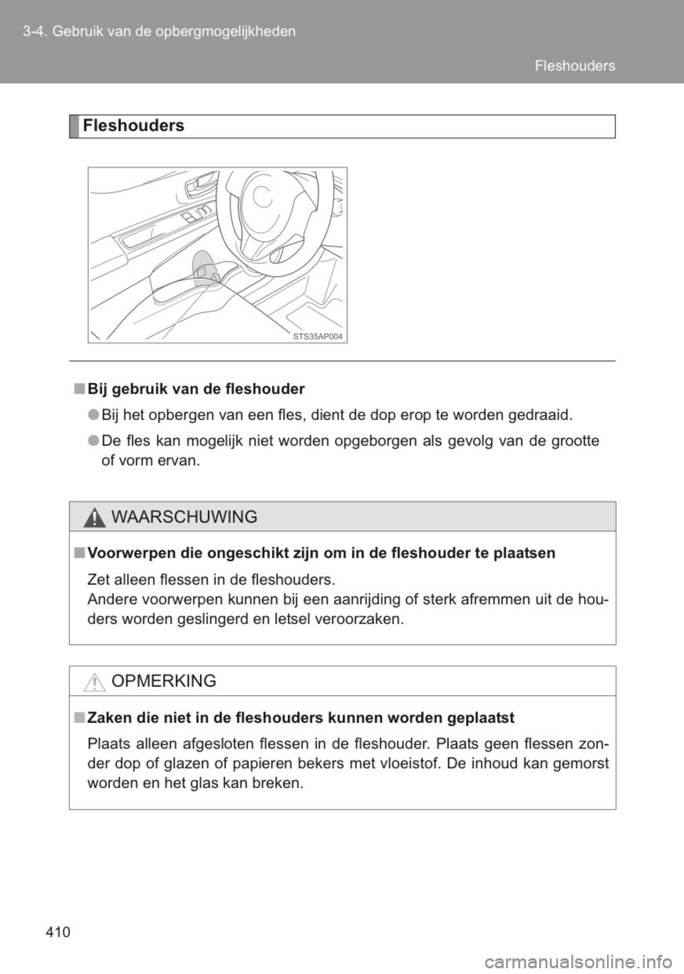 TOYOTA YARIS 2014 Instructieboekje (in Dutch) TOYOTA YARIS 2014 Instructieboekje (in Dutch)