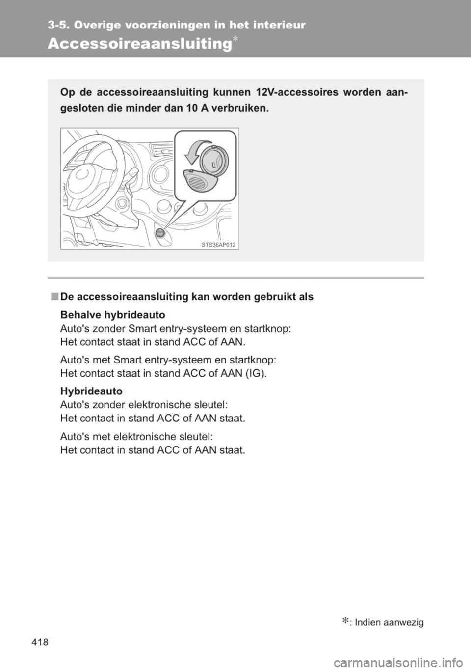 TOYOTA YARIS 2014 Instructieboekje (in Dutch) TOYOTA YARIS 2014 Instructieboekje (in Dutch)